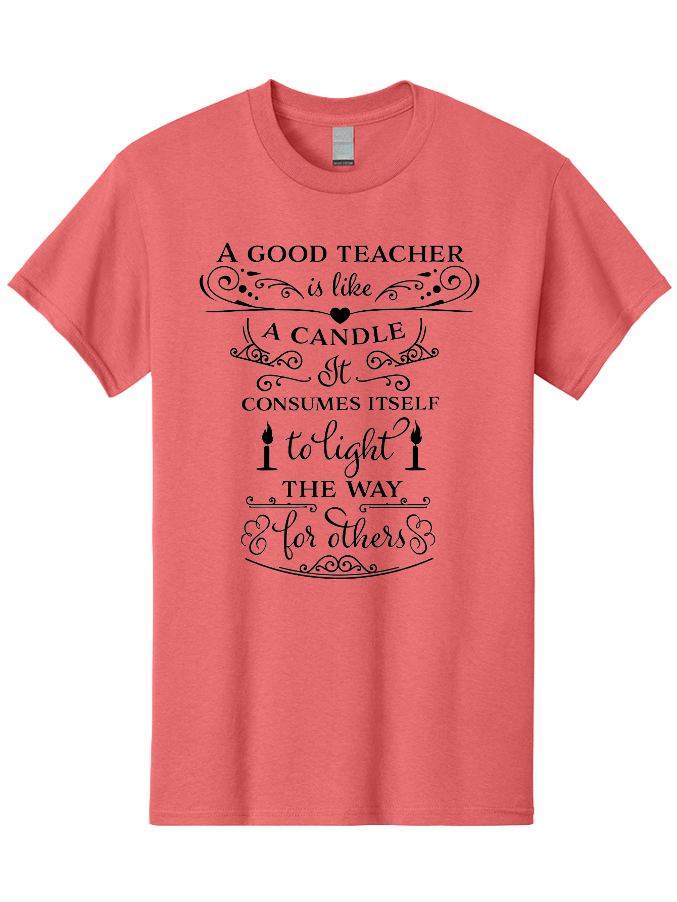 Good-Teacher-Candle-Quote Men'S Graphic Tee, 100% Cotton, Comfortable Casual Summer Wear, Machine Washable, Good Teacher, Inspirational Quote, Teacher Appreciation, Candle Metaphor, Selfless Dedication, Teacher'S Day Gift, Motivational Message Aac772 7