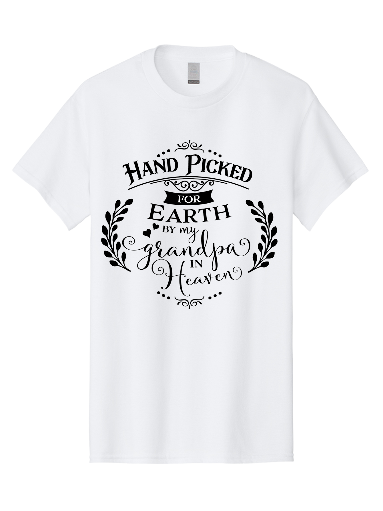 Hand-Picked-For-Earth-By-My-Grandpa-In-Heaven Men'S Graphic Tee, 100% Cotton, Comfortable Casual Summer Wear, Machine Washable, Hand Picked For Earth, Grandpa In Heaven, Heartwarming Quote, Memorial Tribute, Family Love, Inspirational Saying, Aac792 27