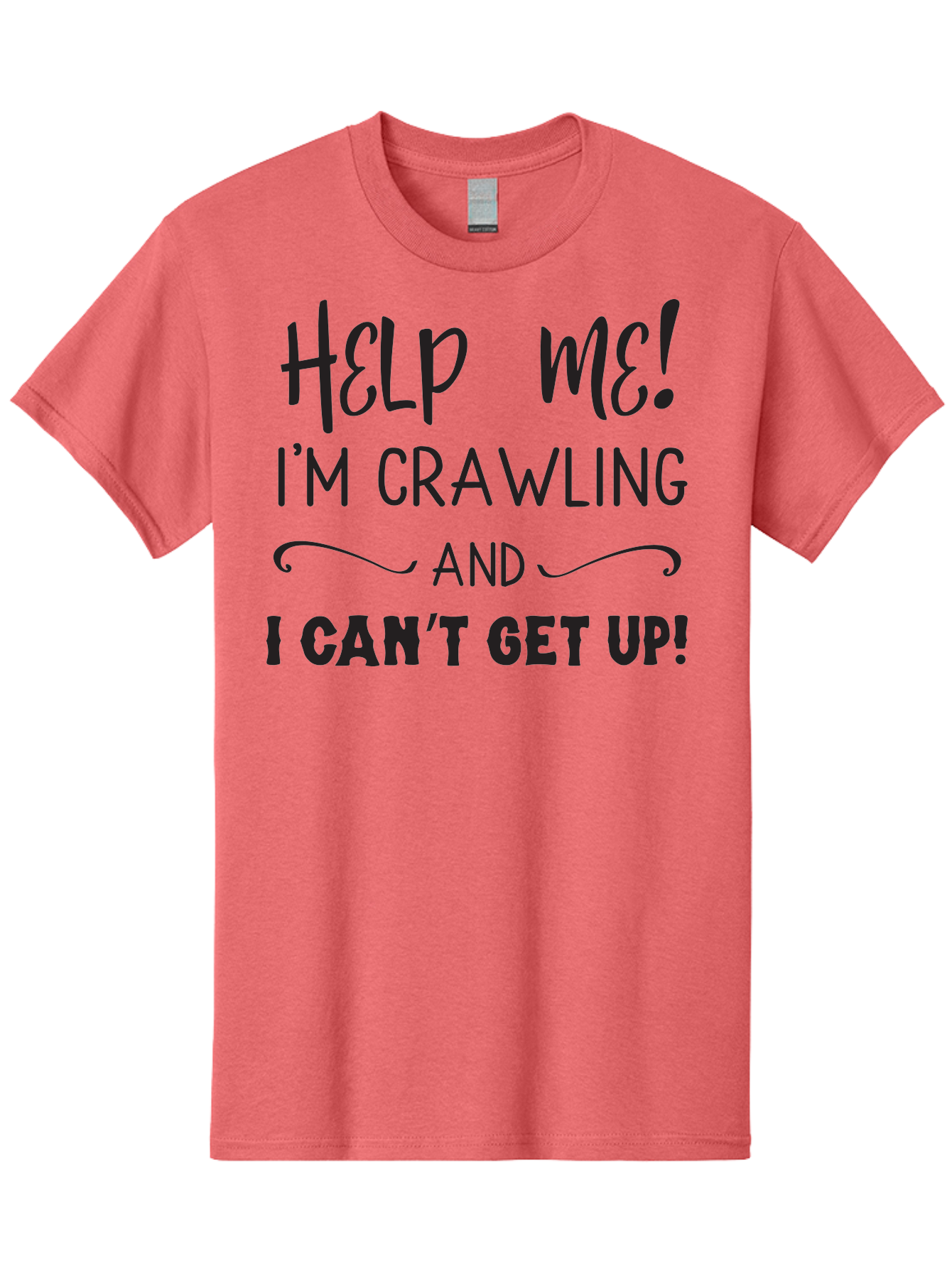 Help-Me-I-M-Crawling Men'S Graphic Tee, 100% Cotton, Comfortable Casual Summer Wear, Machine Washable, Help Me, Crawling, Can'T Get Up, Funny Quote, Relatable Humor, Struggling, Humor, Meme, Inspirational Aac815 11