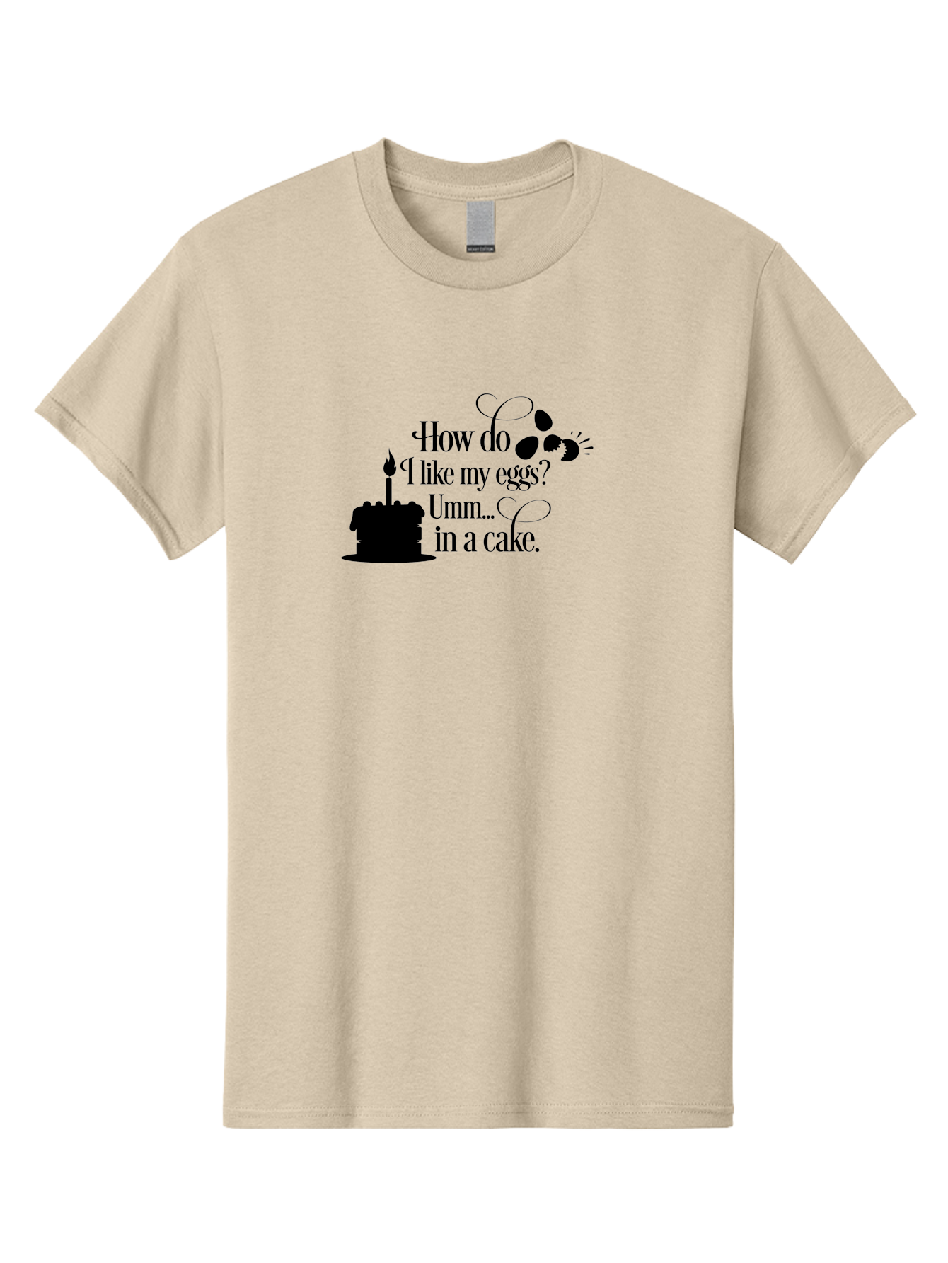 How-Do-I-Like-My-Eggs-Umm-In-A-Cake Men'S Graphic Tee, 100% Cotton, Comfortable Casual Summer Wear, Machine Washable, Humorous Quote, Funny Eggs, Cake Humor, Witty Saying, Eggs In Cake, Playful Phrase, Clever Joke, Dessert Quote, Breakfast Pun Aac835 9