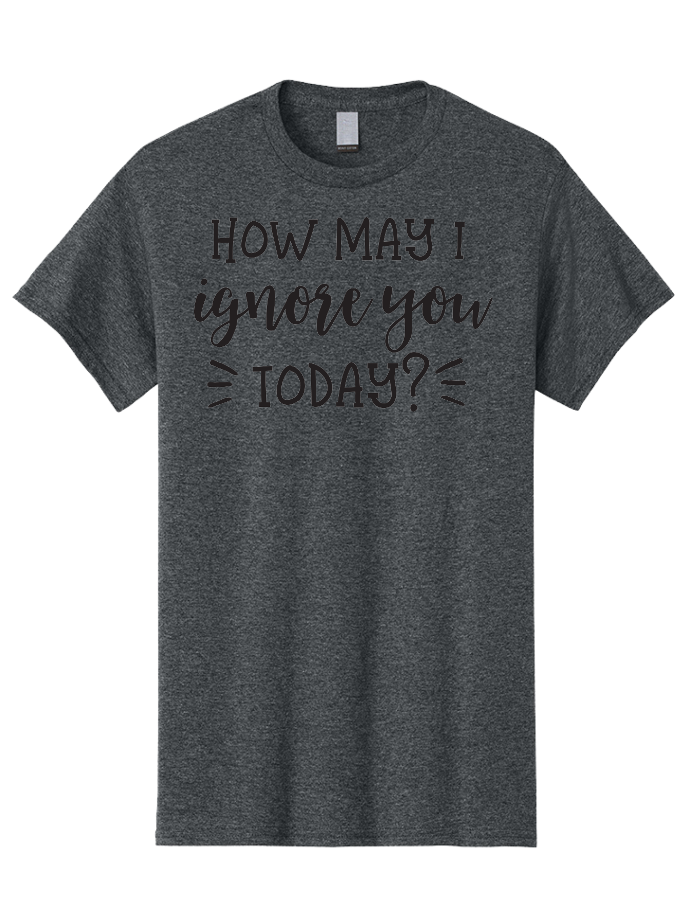 How-May-I-Ignore-You-Today Men'S Graphic Tee, 100% Cotton, Comfortable Casual Summer Wear, Machine Washable, Sarcastic Quote, Humorous Phrase, Witty Saying, Playful Jab, Tongue-In-Cheek Humor, Sassy Text Aac836 15