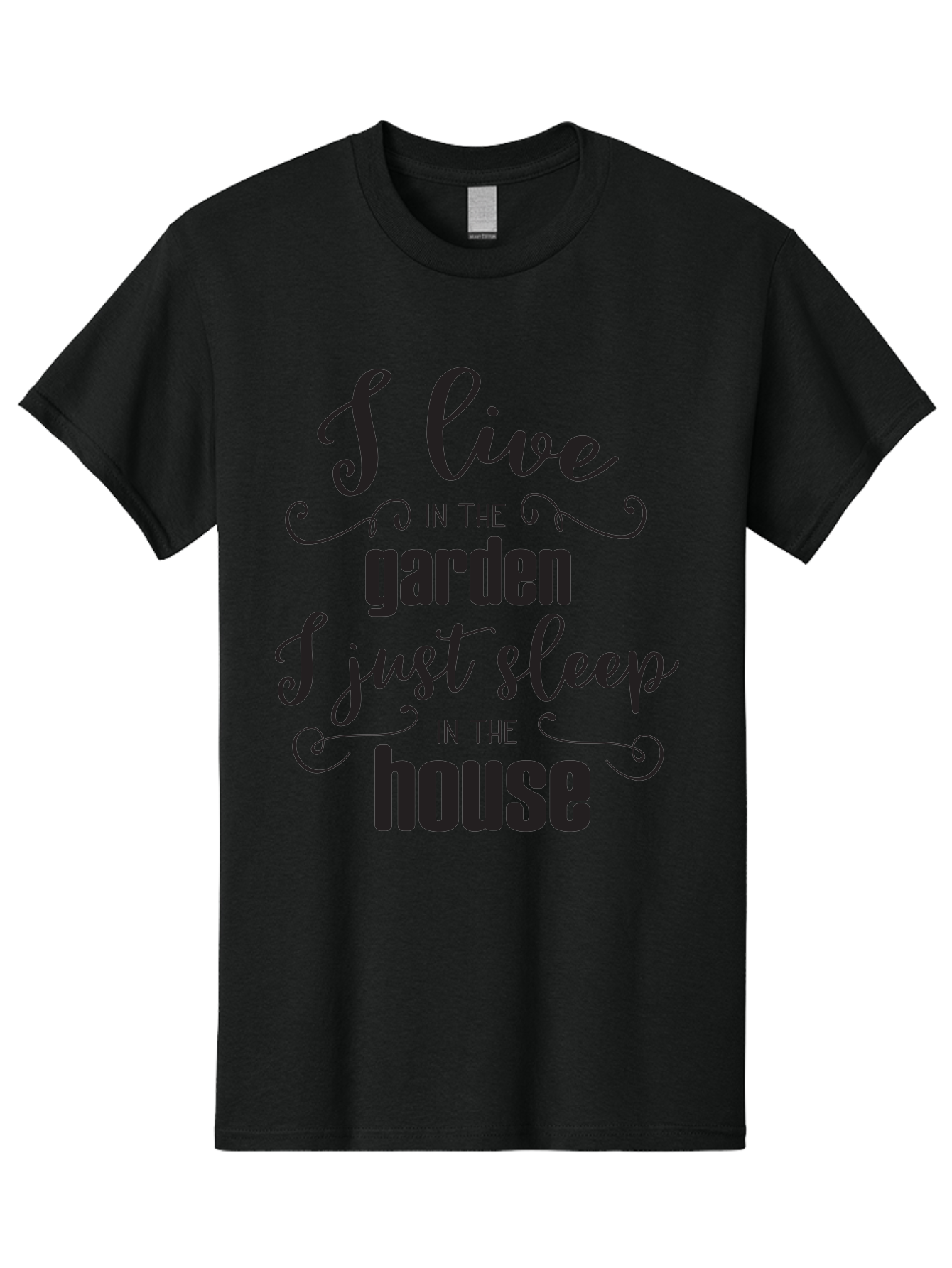 I-Live-In-The-Garden-I-Just-Sleep-In-The-House Men'S Graphic Tee, 100% Cotton, Comfortable Casual Summer Wear, Machine Washable, Inspirational Quote, Garden Lover, House And Garden, Outdoor Living, Nature Enthusiast, Gardening Life, Quote Art, Aac852 21