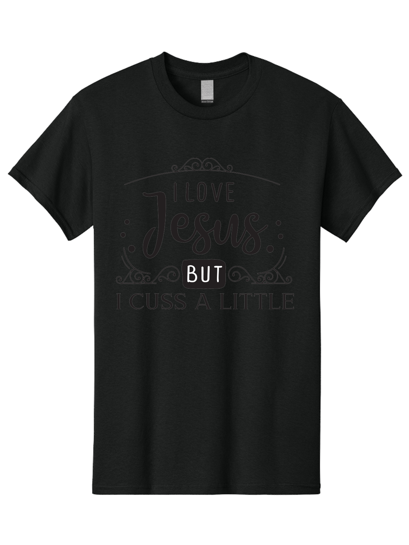 I-Love-Jesus-But-I-Cuss-A-Little Men'S Graphic Tee, 100% Cotton, Comfortable Casual Summer Wear, Machine Washable, Faithful Saying, Inspirational Quote, Jesus Love, Cussing Humor, Christian Faith, Religious Phrase, Inspirational Words, Aac855 1