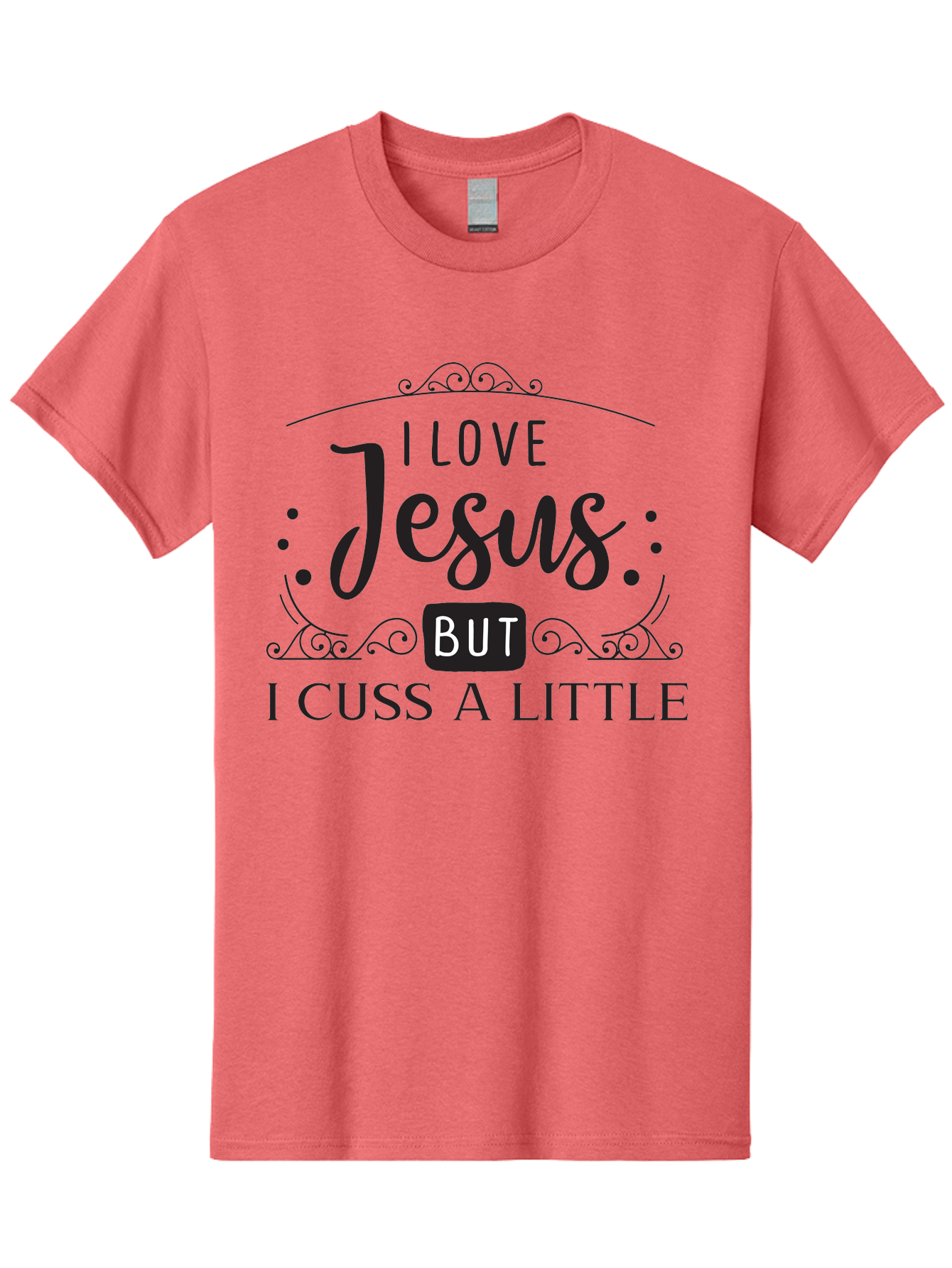 I-Love-Jesus-But-I-Cuss-A-Little Men'S Graphic Tee, 100% Cotton, Comfortable Casual Summer Wear, Machine Washable, Faithful Saying, Inspirational Quote, Jesus Love, Cussing Humor, Christian Faith, Religious Phrase, Inspirational Words, Aac855 27
