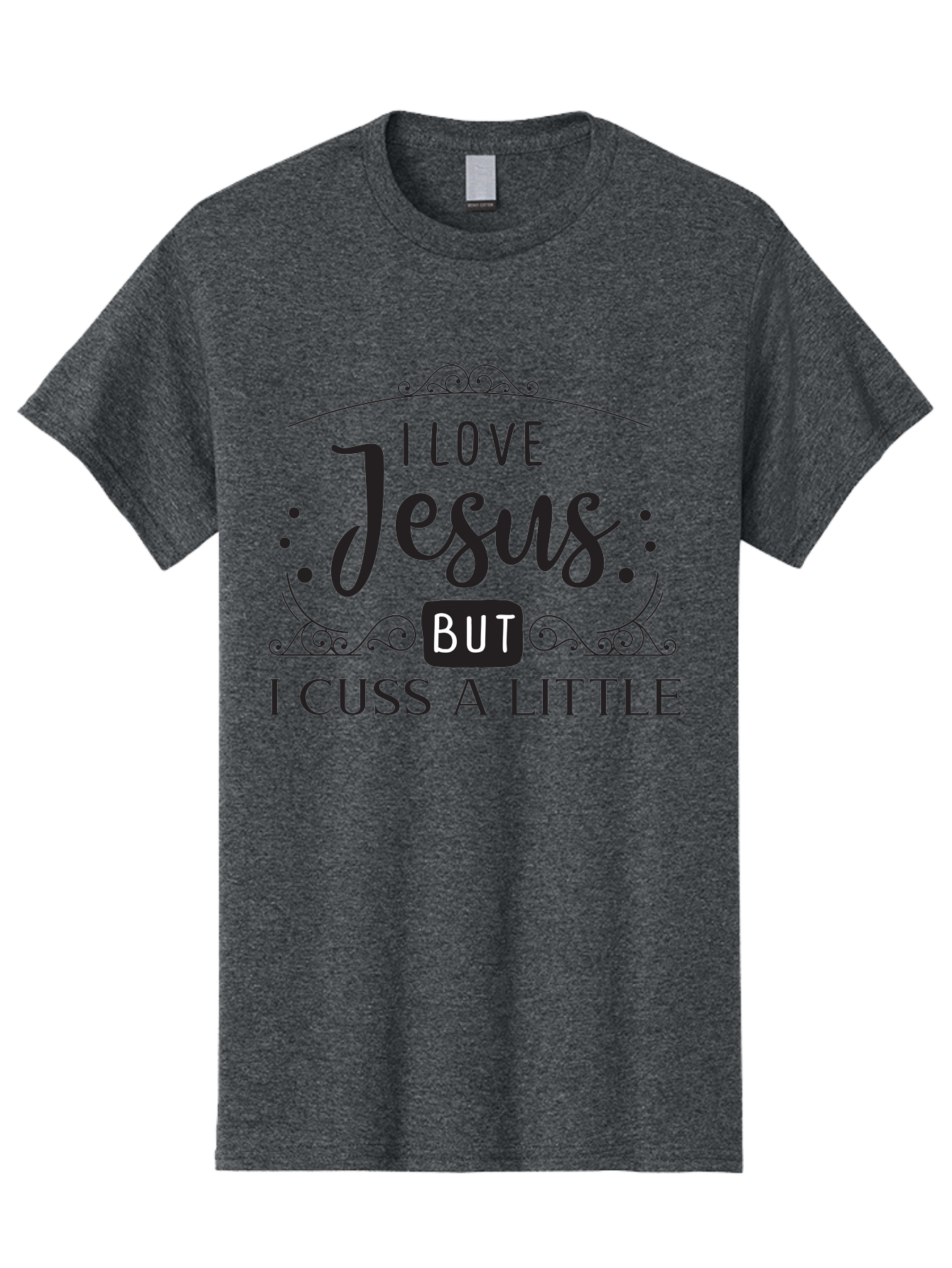 I-Love-Jesus-But-I-Cuss-A-Little Men'S Graphic Tee, 100% Cotton, Comfortable Casual Summer Wear, Machine Washable, Faithful Saying, Inspirational Quote, Jesus Love, Cussing Humor, Christian Faith, Religious Phrase, Inspirational Words, Aac855 23