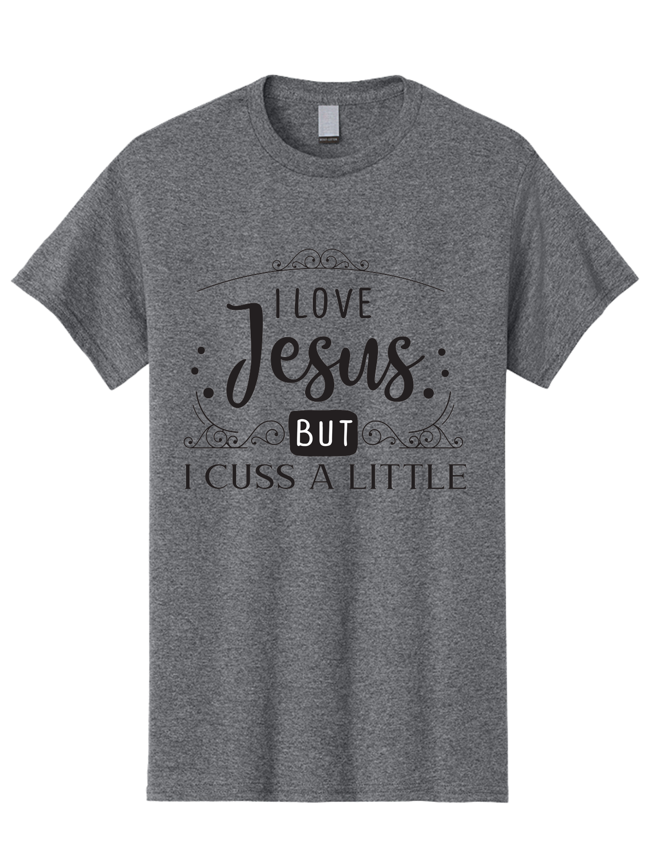 I-Love-Jesus-But-I-Cuss-A-Little Men'S Graphic Tee, 100% Cotton, Comfortable Casual Summer Wear, Machine Washable, Faithful Saying, Inspirational Quote, Jesus Love, Cussing Humor, Christian Faith, Religious Phrase, Inspirational Words, Aac855 5