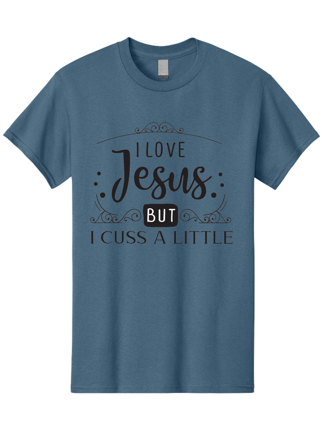 I-Love-Jesus-But-I-Cuss-A-Little Men'S Graphic Tee, 100% Cotton, Comfortable Casual Summer Wear, Machine Washable, Faithful Saying, Inspirational Quote, Jesus Love, Cussing Humor, Christian Faith, Religious Phrase, Inspirational Words, Aac855 19