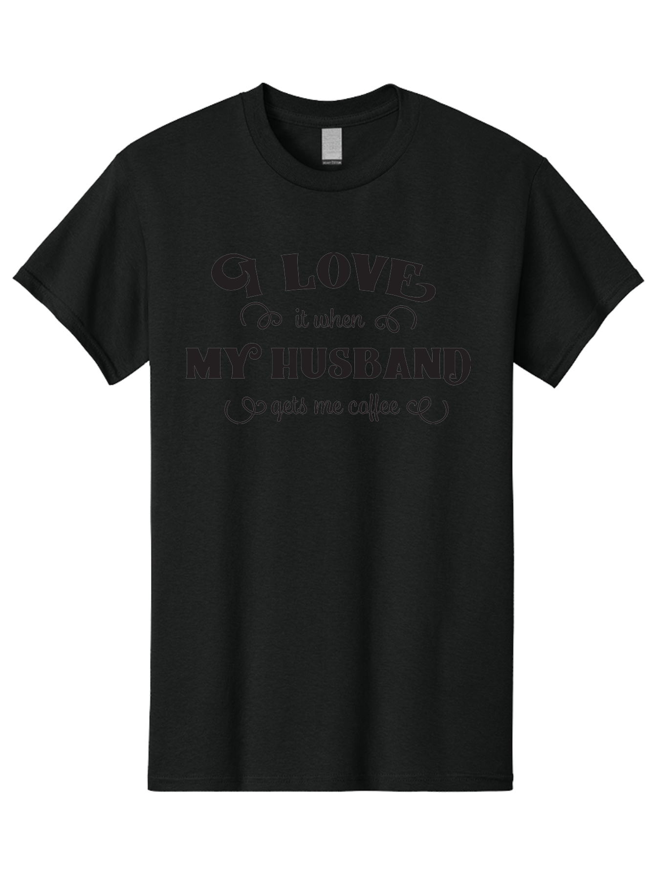 I-Love-My-Husband-Coffee Men'S Graphic Tee, 100% Cotton, Comfortable Casual Summer Wear, Machine Washable, Love Quote, Husband And Wife, Coffee Lover, Romance, Relationship Goals, Funny Saying, Cute Text, Love For Coffee Aac856 27