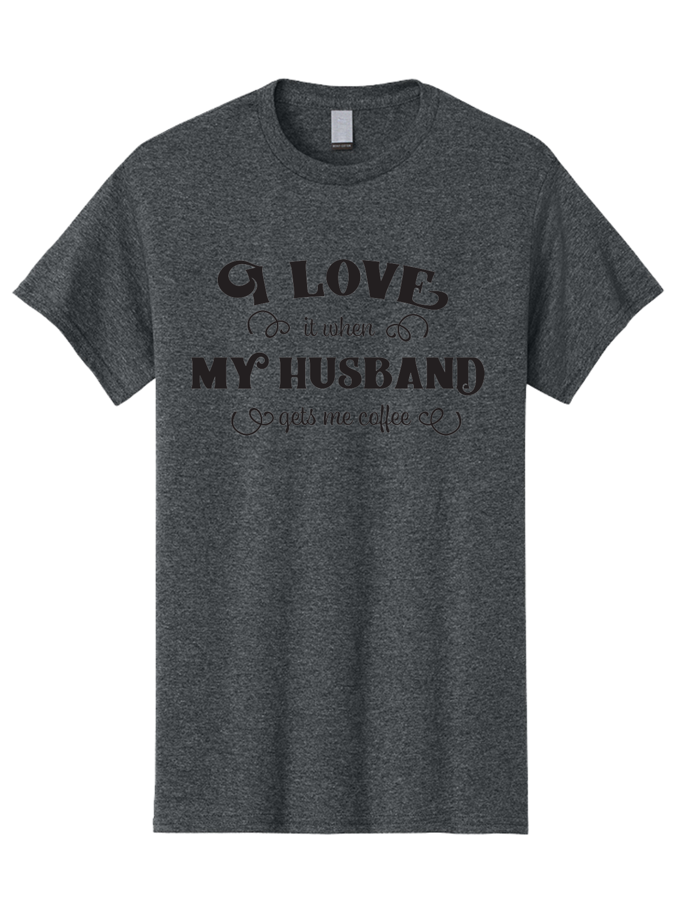 I-Love-My-Husband-Coffee Men'S Graphic Tee, 100% Cotton, Comfortable Casual Summer Wear, Machine Washable, Love Quote, Husband And Wife, Coffee Lover, Romance, Relationship Goals, Funny Saying, Cute Text, Love For Coffee Aac856 21