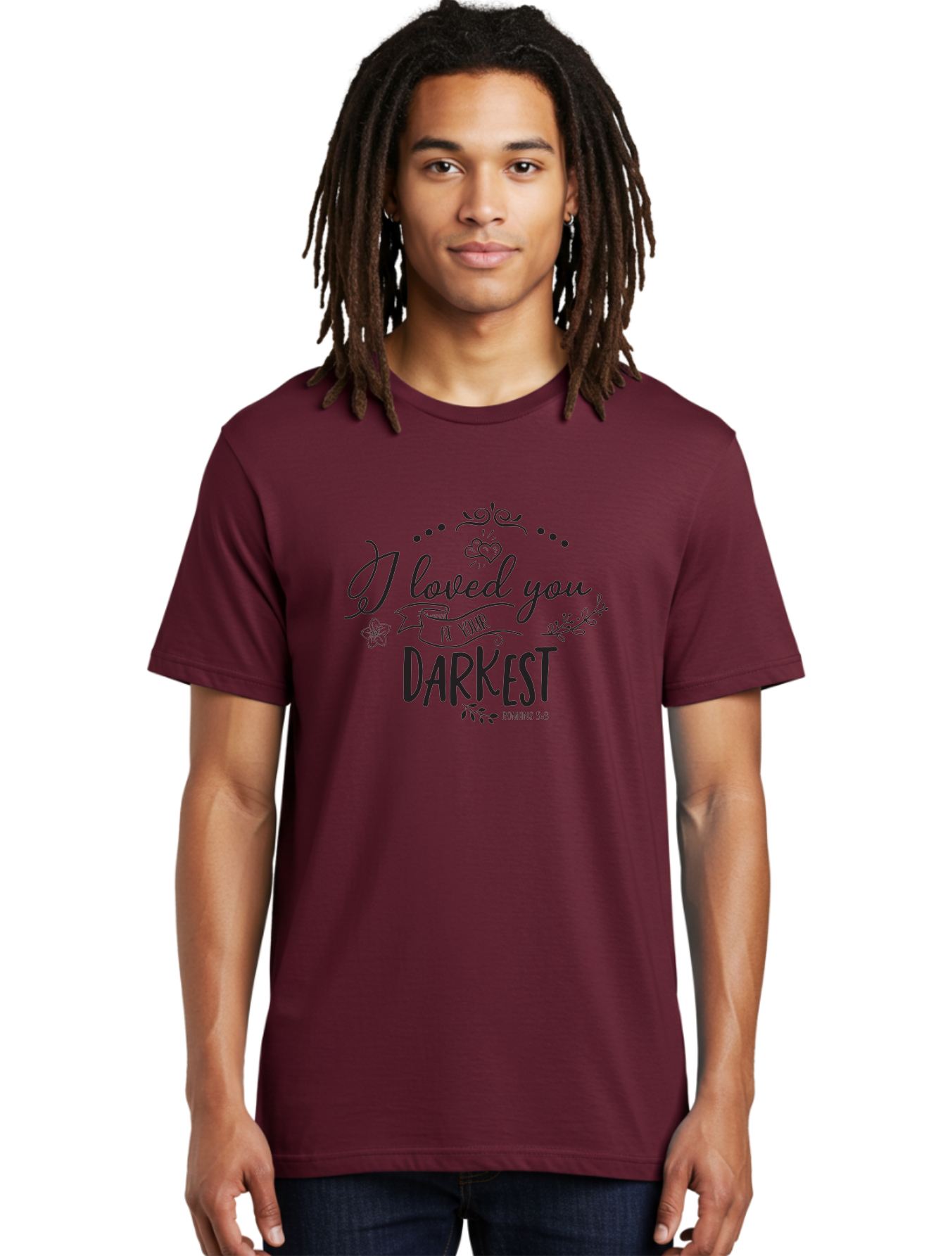 I-Loved-You-At-Your-Darkest Men'S Graphic Tee, 100% Cotton, Comfortable Casual Summer Wear, Machine Washable, Inspirational Quote, Love Message, Romans 5:8, Dark Theme, Heartwarming Words, Faith-Based Design, Floral Elements, Aac860 16