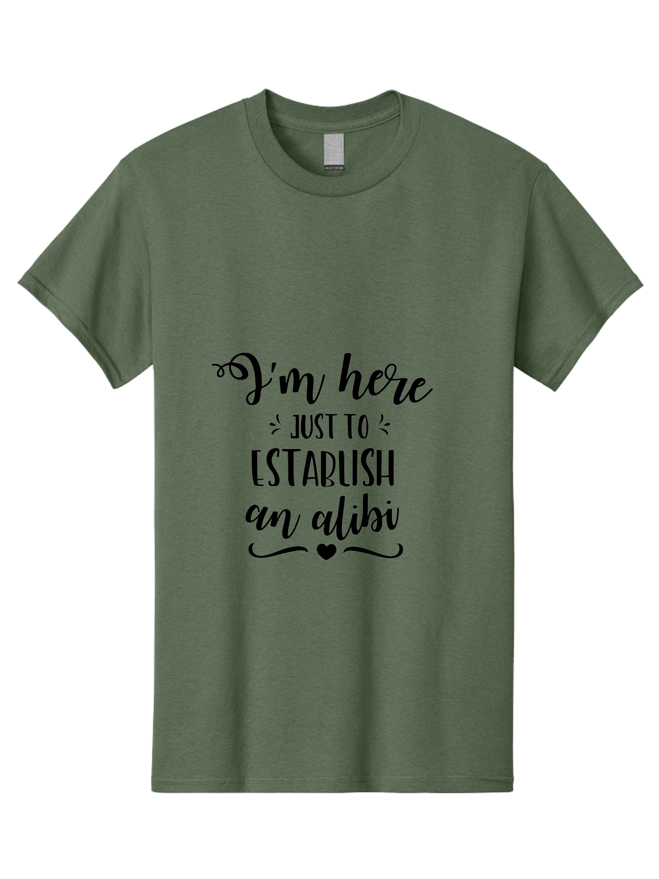 I-M-Here-Just-To-Establish-An-Alibi Men'S Graphic Tee, 100% Cotton, Comfortable Casual Summer Wear, Machine Washable, Funny Quote, Sassy Phrase, Witty Humor, Clever Saying, Quirky Design, Dark Humor, Tongue-In-Cheek Phrase, Aac862 23