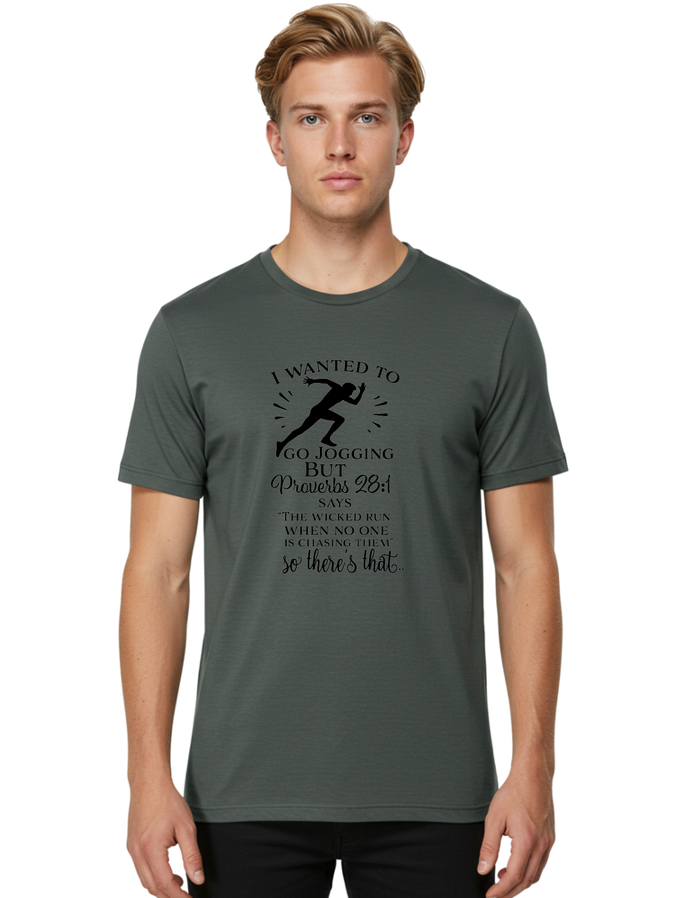 I-Wanted-To-Go-Jogging Men'S Graphic Tee, 100% Cotton, Comfortable Casual Summer Wear, Machine Washable, Inspirational Quote, Running Joke, Proverbs 28:1, Jogging Humor, Biblical Humor, Christian Humor, Faith-Based Humor, Funny Running Quote, Aac883 20