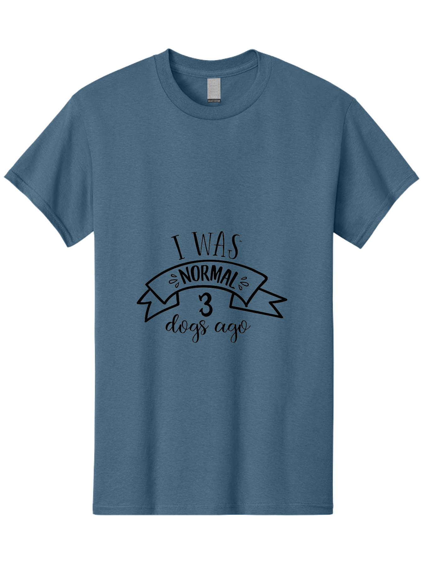 I-Was-Normal-3-Dogs-Ago Men'S Graphic Tee, 100% Cotton, Comfortable Casual Summer Wear, Machine Washable, Funny Dog Quote, Dog Lover Gift, Humorous Pet Phrase, Quirky Dog Saying, Normal Life Changed By Dogs, Dog Owner'S Humor Aac885 25