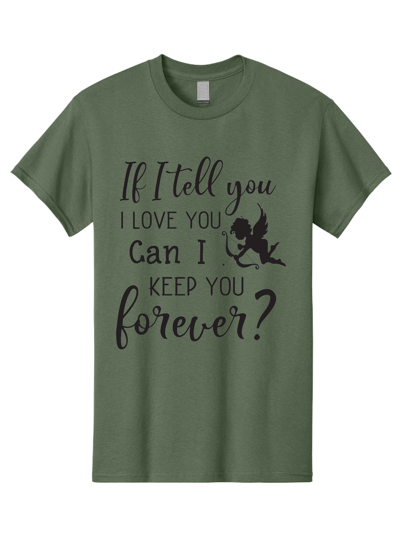 If-I-Tell-You-I-Love-You-Can-I-Keep-You-Forever Men'S Graphic Tee, 100% Cotton, Comfortable Casual Summer Wear, Machine Washable, Love Quote, Romantic Quote, Valentines Day Quote, Cupid Silhouette, Eternal Love, Love Forever, Quote About Love Aac891 11