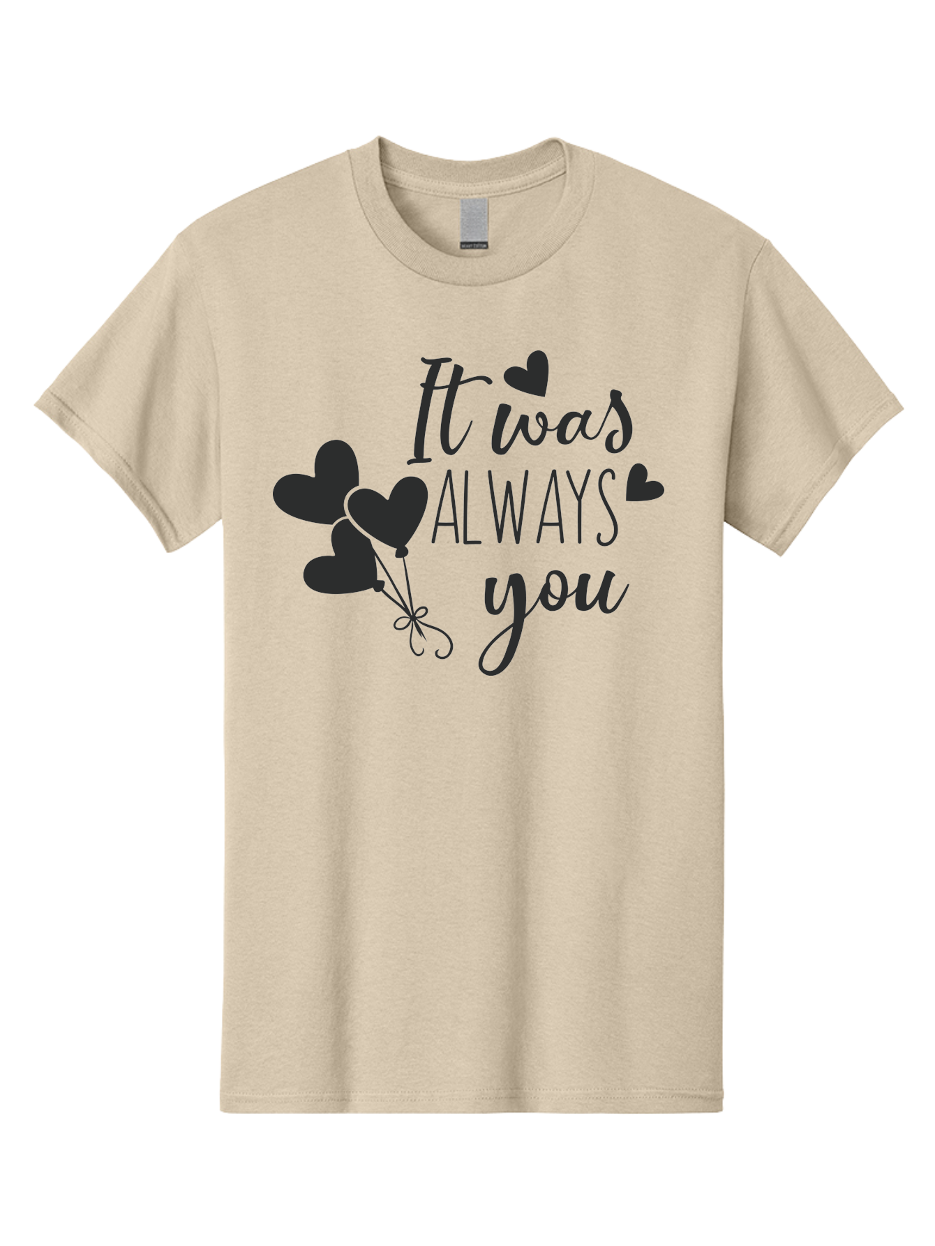 It-Was-Always-You Men'S Graphic Tee, 100% Cotton, Comfortable Casual Summer Wear, Machine Washable, Heartfelt Sentiments, Love Quotes, Romantic Phrases, Valentines Day Gifts, Heart Balloons, Love Messages, Sweet Nothings, Relationship Goals, Aac903 29