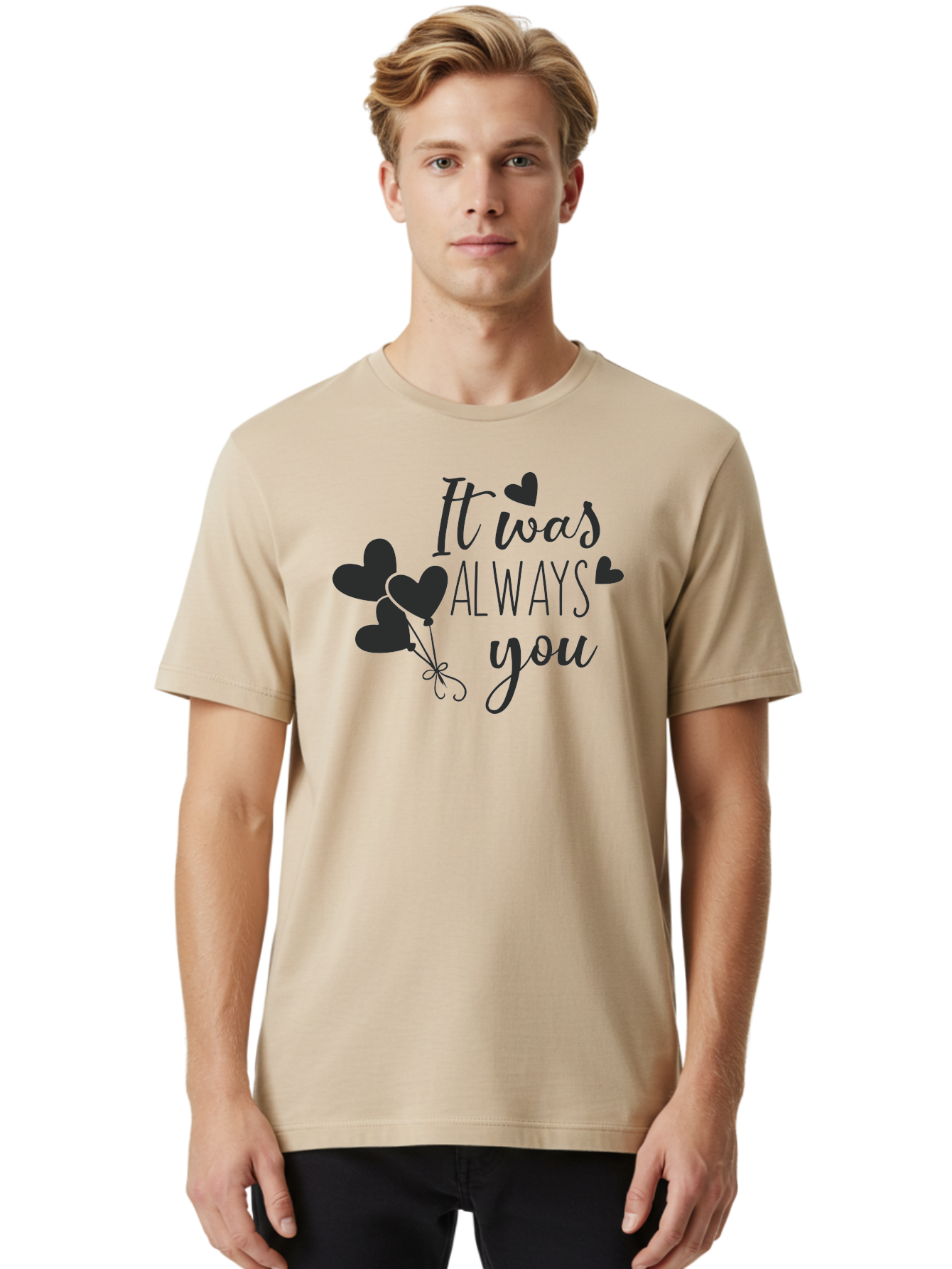 It-Was-Always-You Men'S Graphic Tee, 100% Cotton, Comfortable Casual Summer Wear, Machine Washable, Heartfelt Sentiments, Love Quotes, Romantic Phrases, Valentines Day Gifts, Heart Balloons, Love Messages, Sweet Nothings, Relationship Goals, Aac903 30
