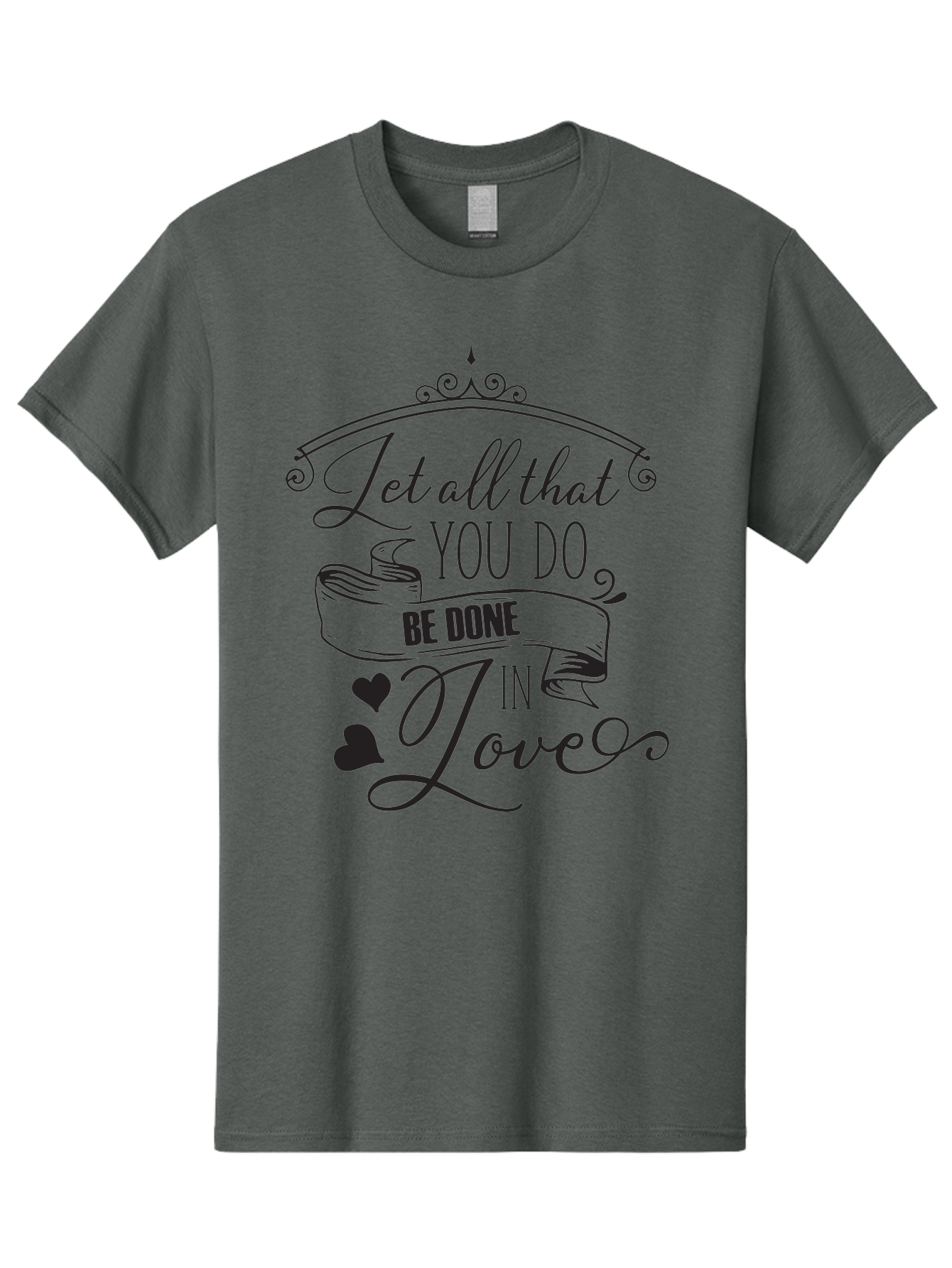 Let-All-That-You-Do-Be-Done-In-Love-1 Men'S Graphic Tee, 100% Cotton, Comfortable Casual Summer Wear, Machine Washable, Inspirational Quote, Motivational Phrase, Positive Affirmation, Love Message, Heartwarming Words, Decorative Typography, Aac932 13