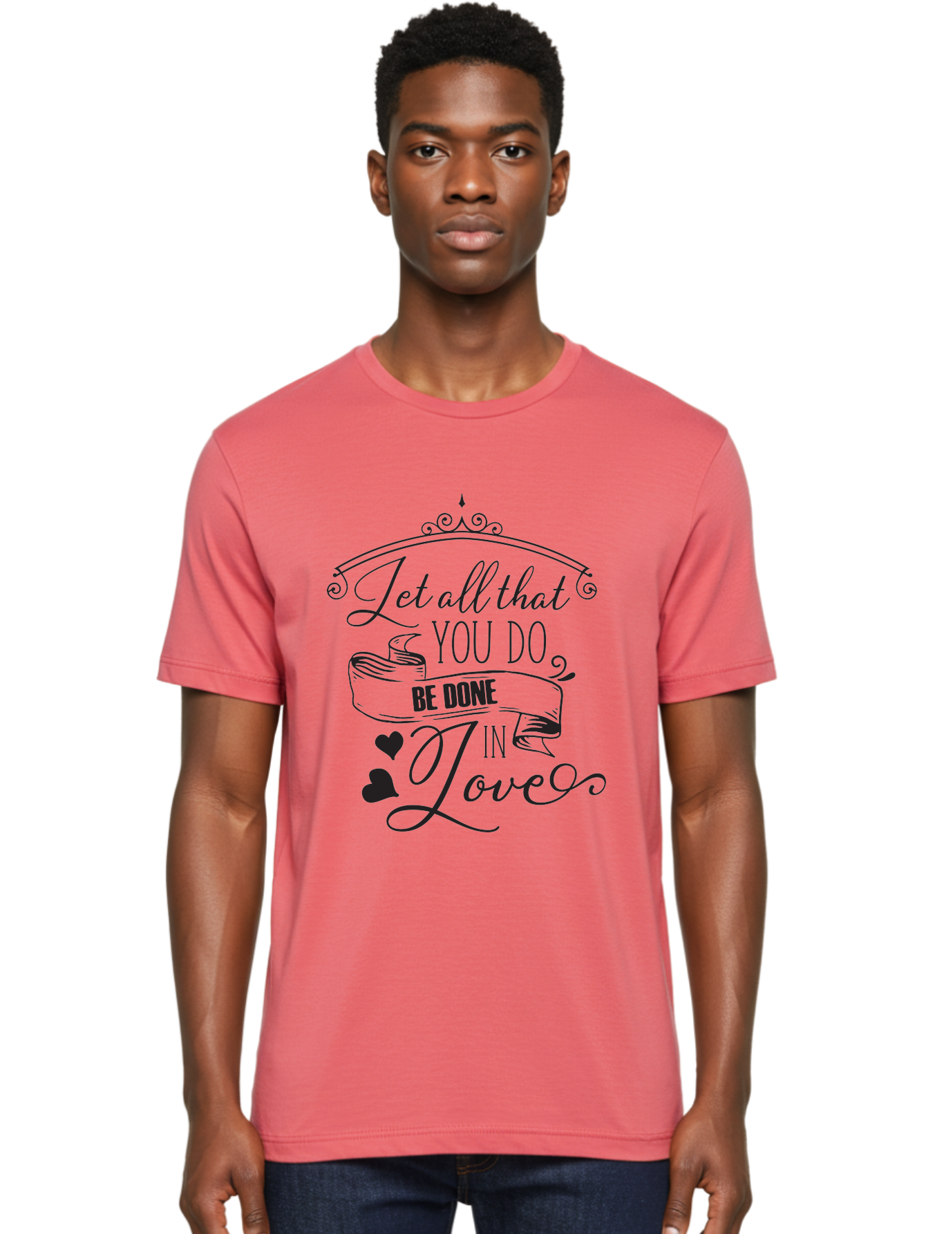 Let-All-That-You-Do-Be-Done-In-Love-1 Men'S Graphic Tee, 100% Cotton, Comfortable Casual Summer Wear, Machine Washable, Inspirational Quote, Motivational Phrase, Positive Affirmation, Love Message, Heartwarming Words, Decorative Typography, Aac932 6