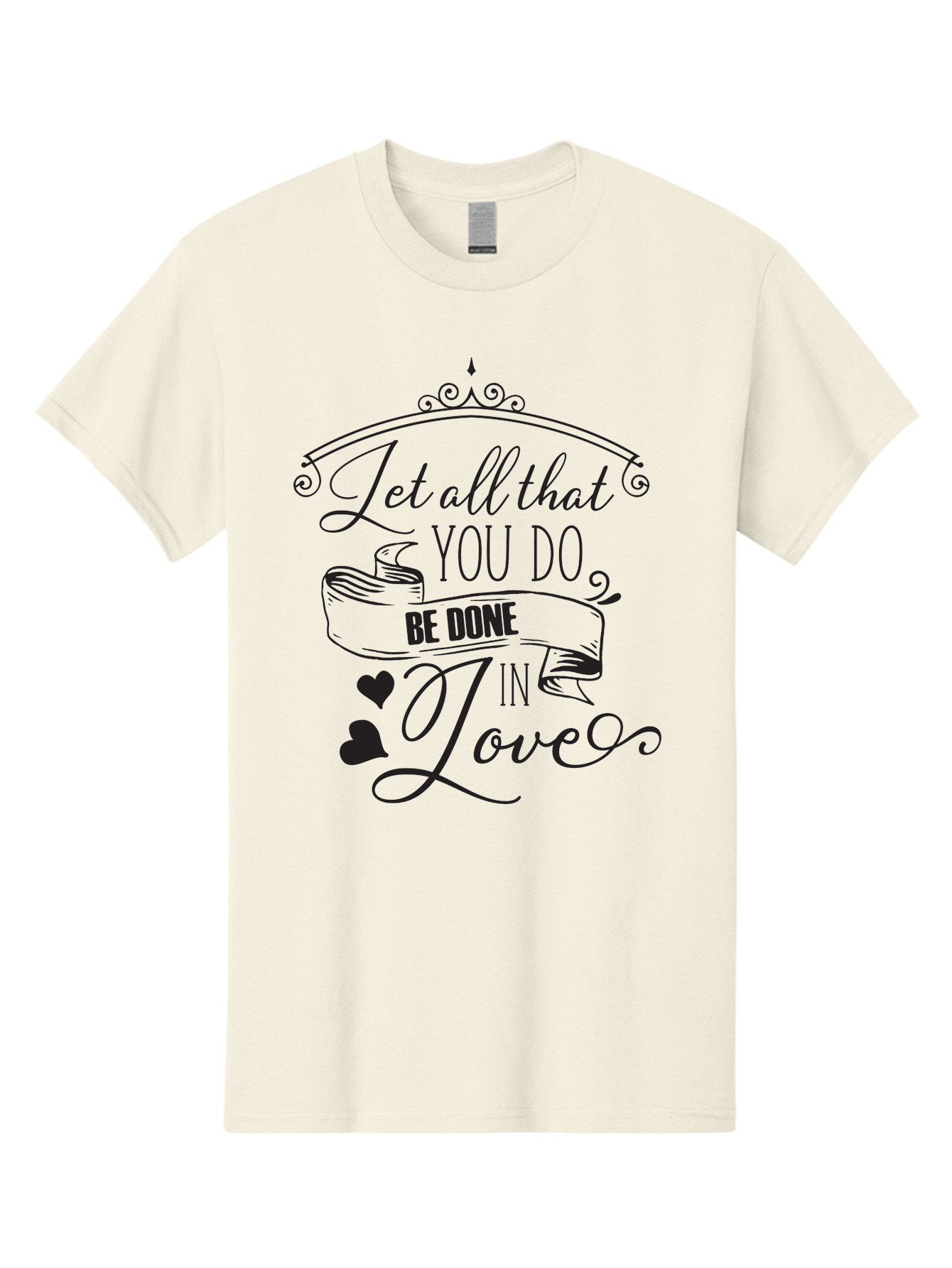 Let-All-That-You-Do-Be-Done-In-Love-1 Men'S Graphic Tee, 100% Cotton, Comfortable Casual Summer Wear, Machine Washable, Inspirational Quote, Motivational Phrase, Positive Affirmation, Love Message, Heartwarming Words, Decorative Typography, Aac932 27