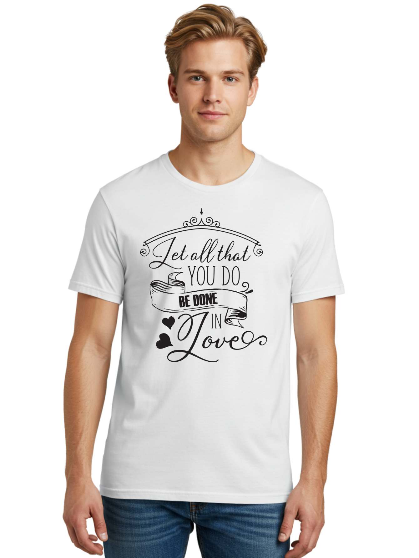 Let-All-That-You-Do-Be-Done-In-Love-1 Men'S Graphic Tee, 100% Cotton, Comfortable Casual Summer Wear, Machine Washable, Inspirational Quote, Motivational Phrase, Positive Affirmation, Love Message, Heartwarming Words, Decorative Typography, Aac932 24