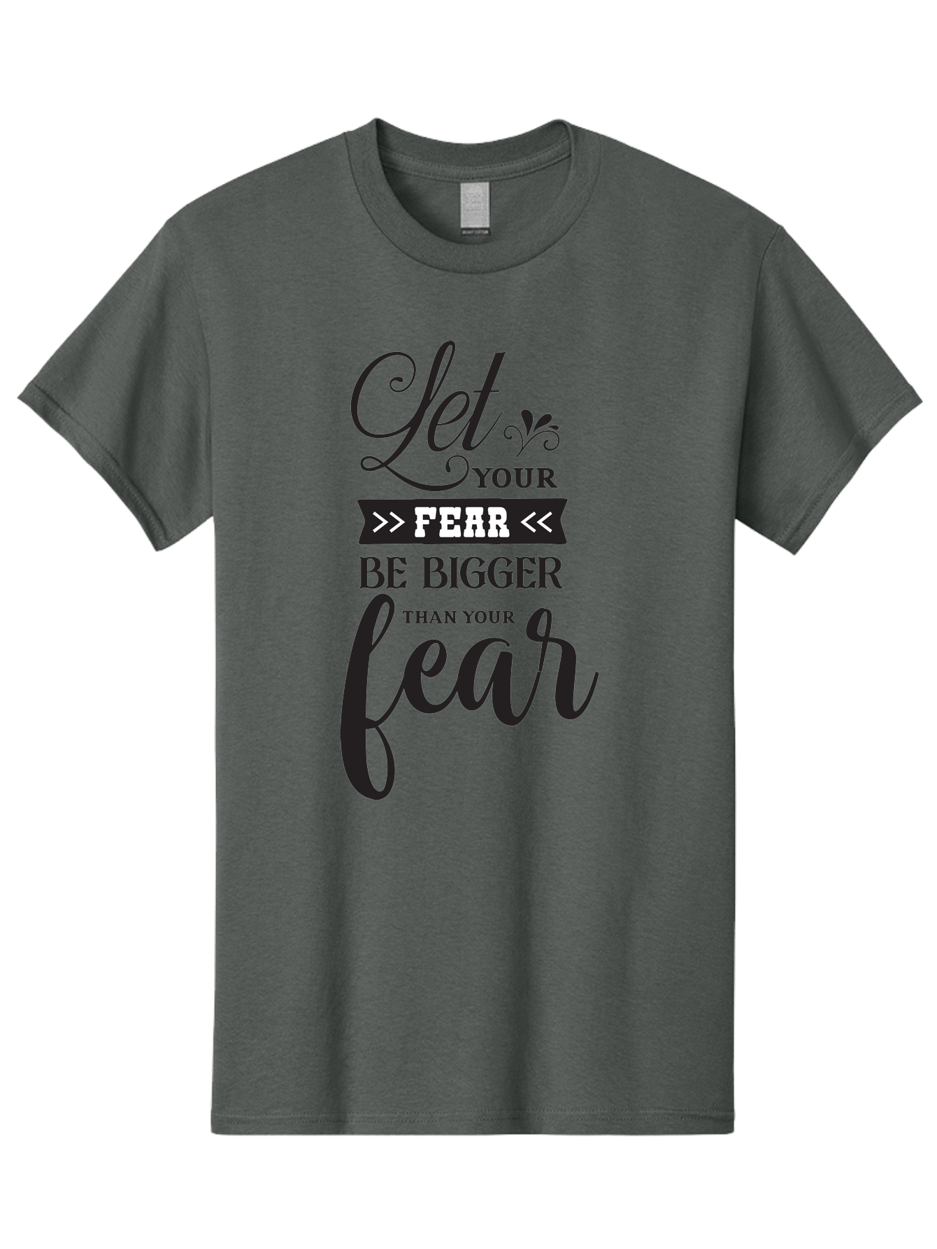Let-Your-Fear-Be-Bigger-Than-Your-Fear Men'S Graphic Tee, 100% Cotton, Comfortable Casual Summer Wear, Machine Washable, Motivational Quote, Inspiring Words, Let Your Fear Be Bigger Than Your Fear, Overcoming Fear, Motivational Poster, Aac937 11