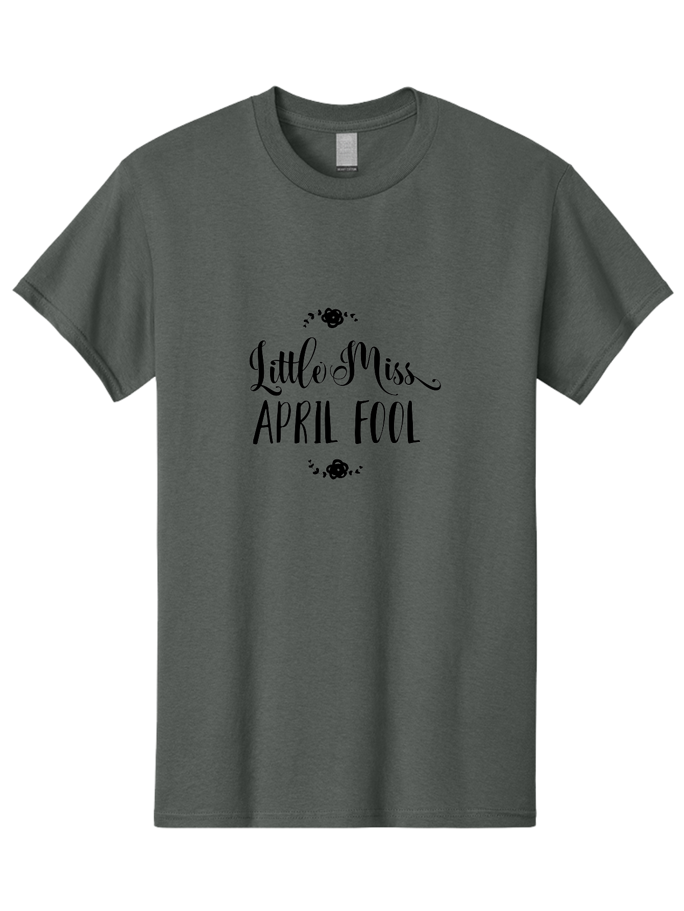 Little-Miss-April-Fool Men'S Graphic Tee, 100% Cotton, Comfortable Casual Summer Wear, Machine Washable, April Fools Day, Prankster, Playful Humor, Little Miss, Black Roses, Elegant Script, Whimsical Design, Spring Pranks, Funny Graphics, Aac956 13