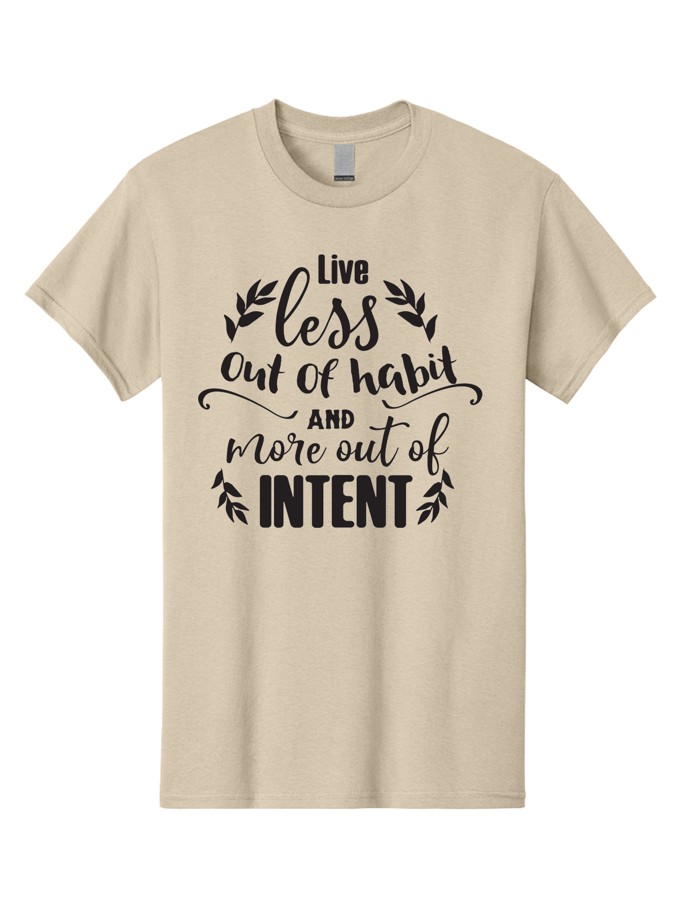 Live-Less-Out-Of-Habit-And-More-Out-Of-Intent Men'S Graphic Tee, 100% Cotton, Comfortable Casual Summer Wear, Machine Washable, Motivational Quote, Inspirational Words, Live With Intent, Positive Affirmation, Self-Improvement, Mindfulness, Aac963 29