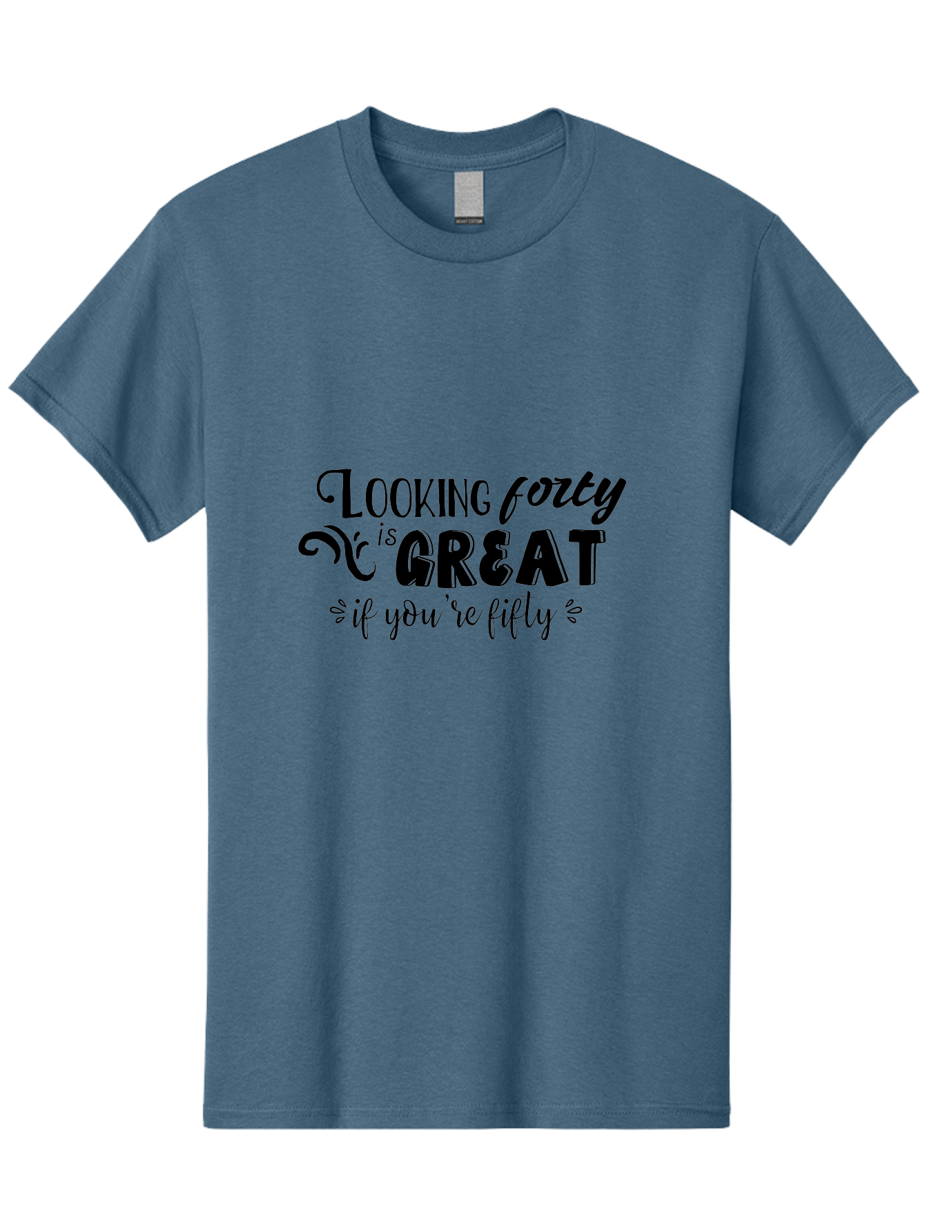 Looking-Forty-Is-Great Men'S Graphic Tee, 100% Cotton, Comfortable Casual Summer Wear, Machine Washable, Funny Quotes, Age Is Just A Number, Humor, Witty Sayings, Funny T-Shirts, Sarcastic Quotes, Funny Slogans, Great Designs Aac967 11