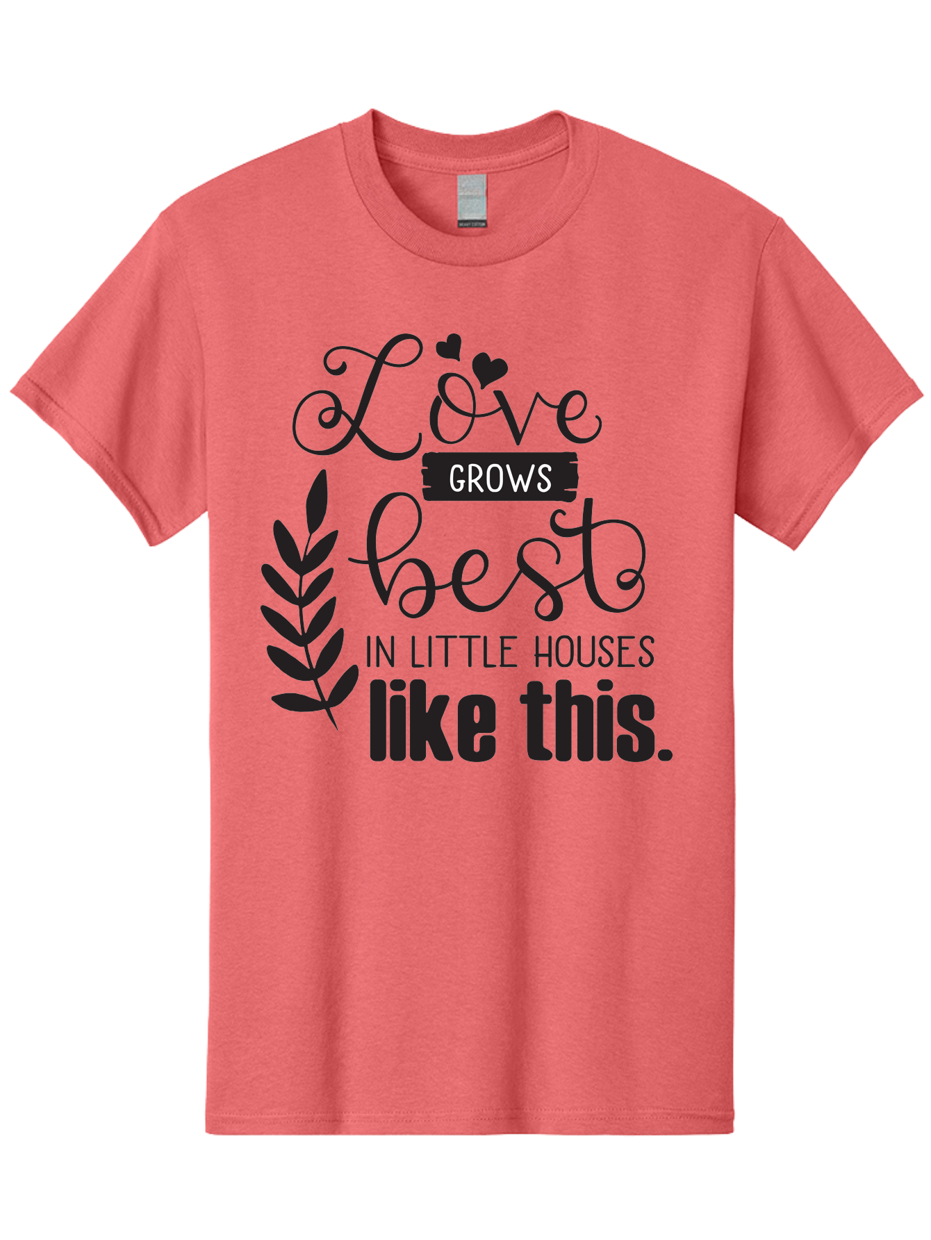 Love-Grows-Best Men'S Graphic Tee, 100% Cotton, Comfortable Casual Summer Wear, Machine Washable, Love Grows Best In Little Houses, Home Decor, Typography Art, Inspirational Quotes, Minimalist Design, Cozy Living, Leaf Motifs Aac973 9