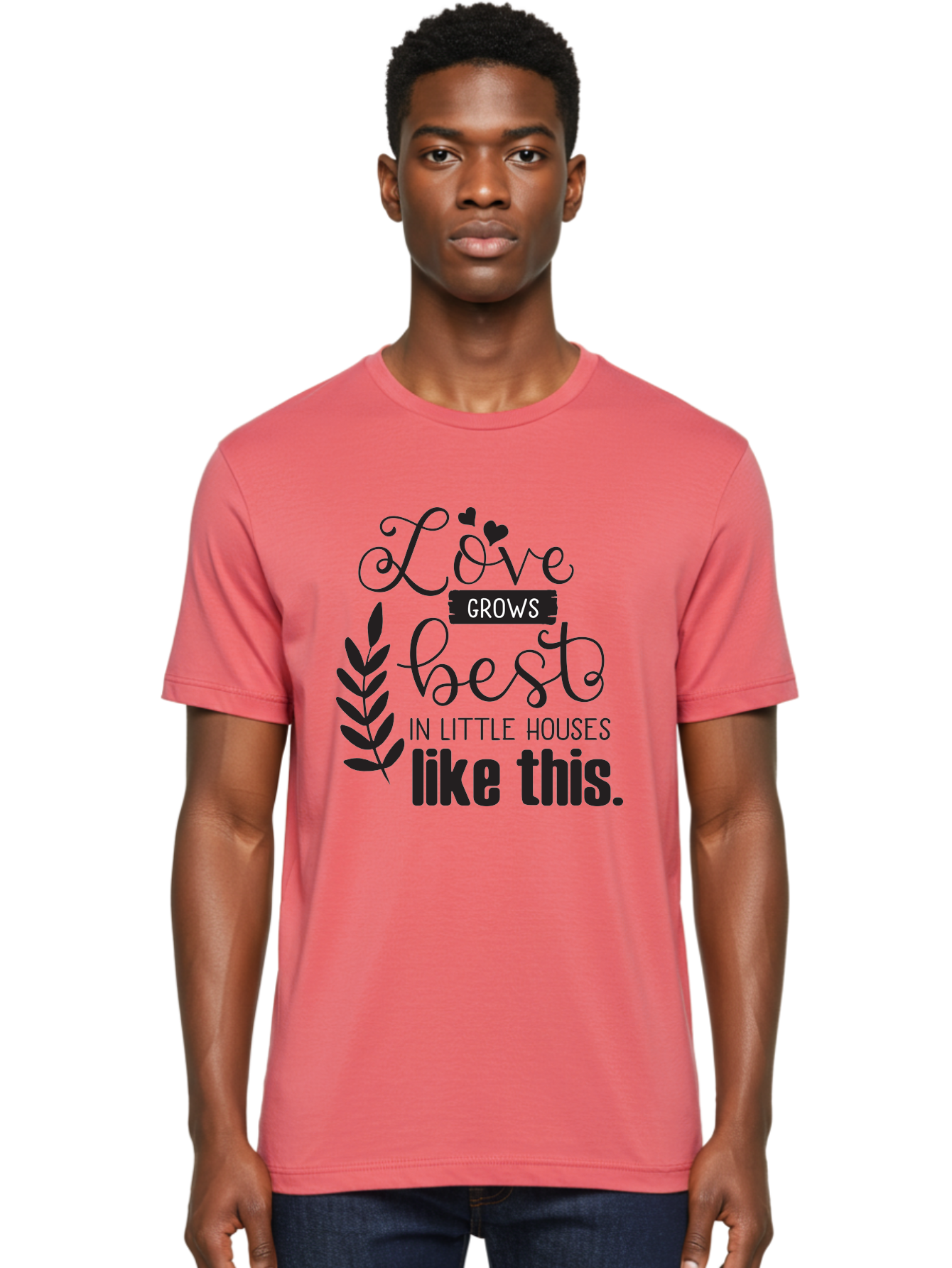 Love-Grows-Best Men'S Graphic Tee, 100% Cotton, Comfortable Casual Summer Wear, Machine Washable, Love Grows Best In Little Houses, Home Decor, Typography Art, Inspirational Quotes, Minimalist Design, Cozy Living, Leaf Motifs Aac973 10