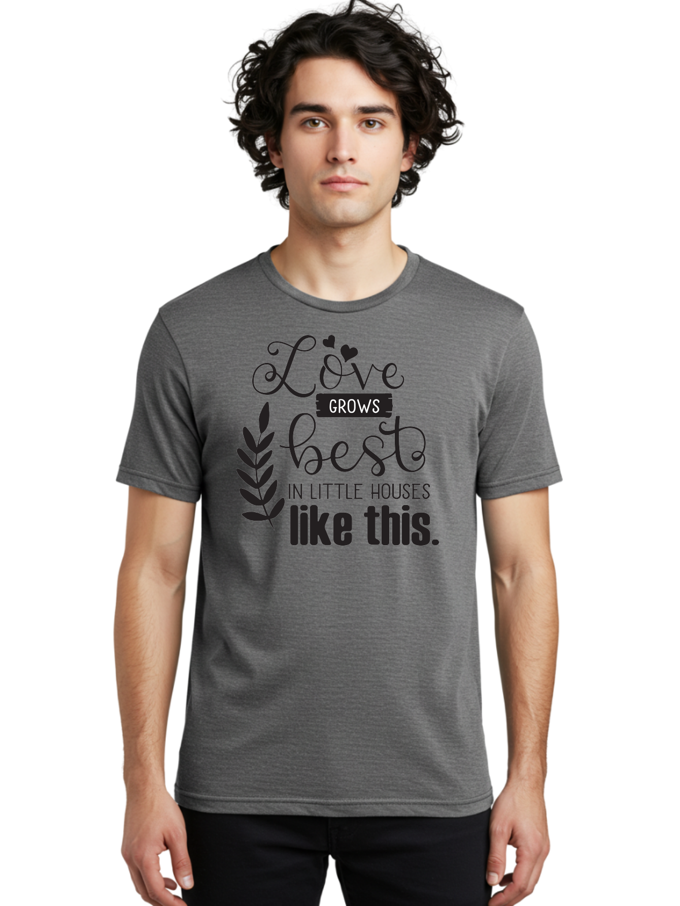 Love-Grows-Best Men'S Graphic Tee, 100% Cotton, Comfortable Casual Summer Wear, Machine Washable, Love Grows Best In Little Houses, Home Decor, Typography Art, Inspirational Quotes, Minimalist Design, Cozy Living, Leaf Motifs Aac973 22