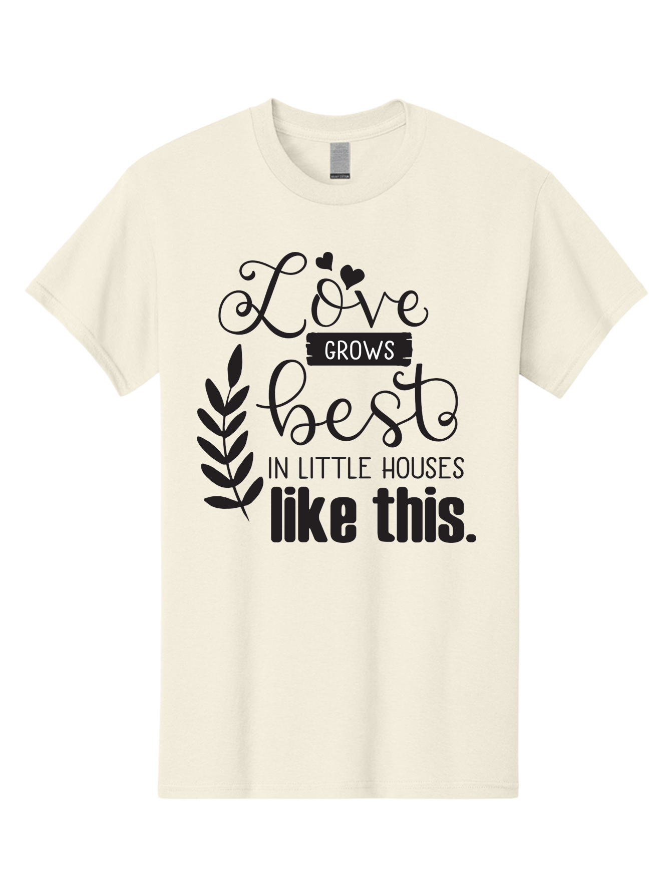 Love-Grows-Best Men'S Graphic Tee, 100% Cotton, Comfortable Casual Summer Wear, Machine Washable, Love Grows Best In Little Houses, Home Decor, Typography Art, Inspirational Quotes, Minimalist Design, Cozy Living, Leaf Motifs Aac973 29