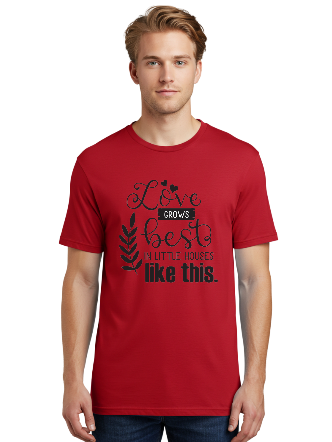 Love-Grows-Best Men'S Graphic Tee, 100% Cotton, Comfortable Casual Summer Wear, Machine Washable, Love Grows Best In Little Houses, Home Decor, Typography Art, Inspirational Quotes, Minimalist Design, Cozy Living, Leaf Motifs Aac973 12