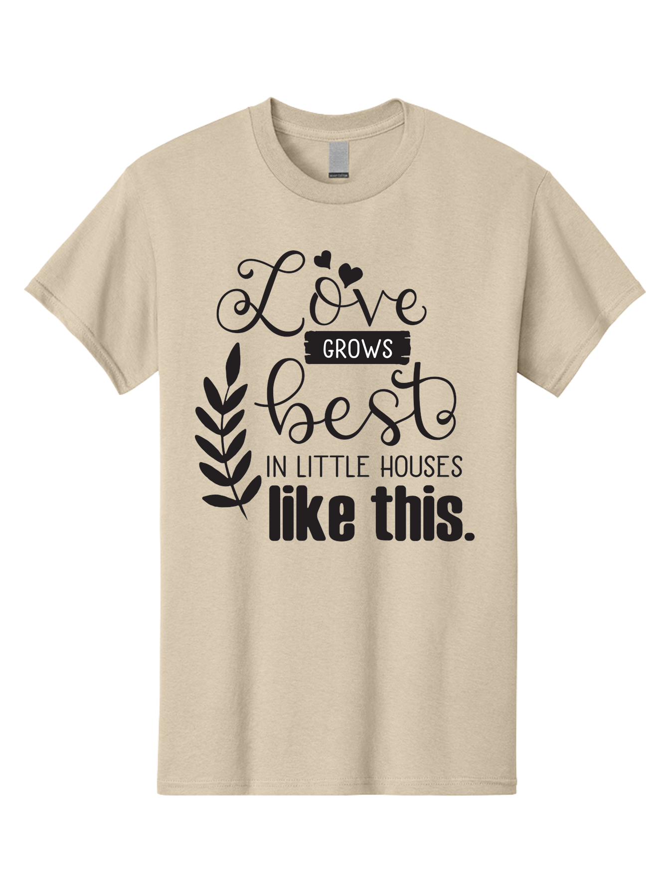Love-Grows-Best Men'S Graphic Tee, 100% Cotton, Comfortable Casual Summer Wear, Machine Washable, Love Grows Best In Little Houses, Home Decor, Typography Art, Inspirational Quotes, Minimalist Design, Cozy Living, Leaf Motifs Aac973 27