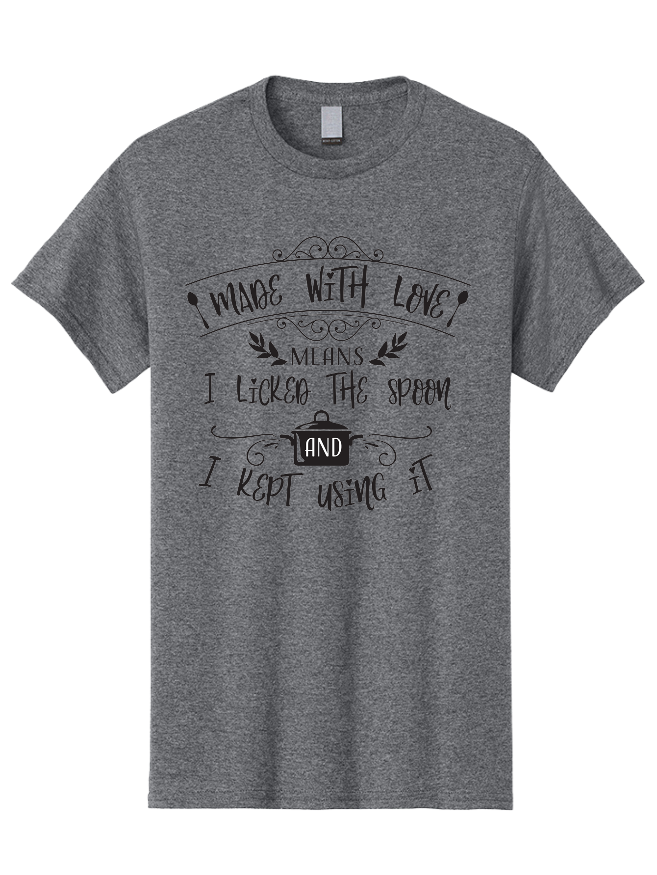 Made-With-Love Men'S Graphic Tee, 100% Cotton, Comfortable Casual Summer Wear, Machine Washable, Humorous Quote, Kitchen Humor, Cooking With Love, Funny Kitchen Signs, Witty Sayings, Playful Kitchen Decor, Cooking Quotes Aac985 13