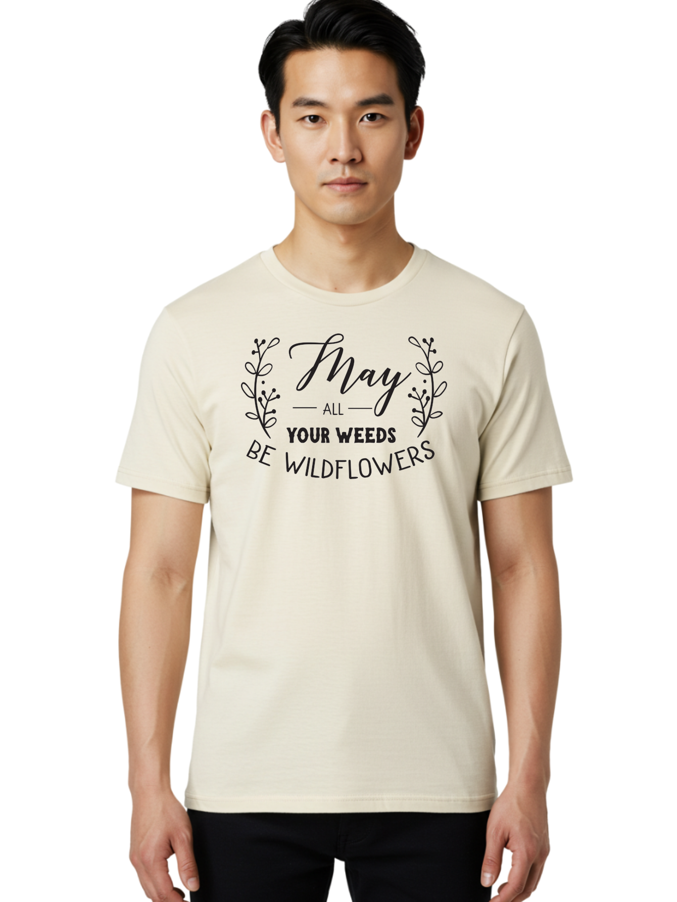 May-All-Your-Weeds-Be-Wildflowers Men'S Graphic Tee, 100% Cotton, Comfortable Casual Summer Wear, Machine Washable, Inspirational Quote, Wildflowers, Weeds, Positive Message, Floral Design, Motivational Phrase, Gardening Inspiration, Aac995 24