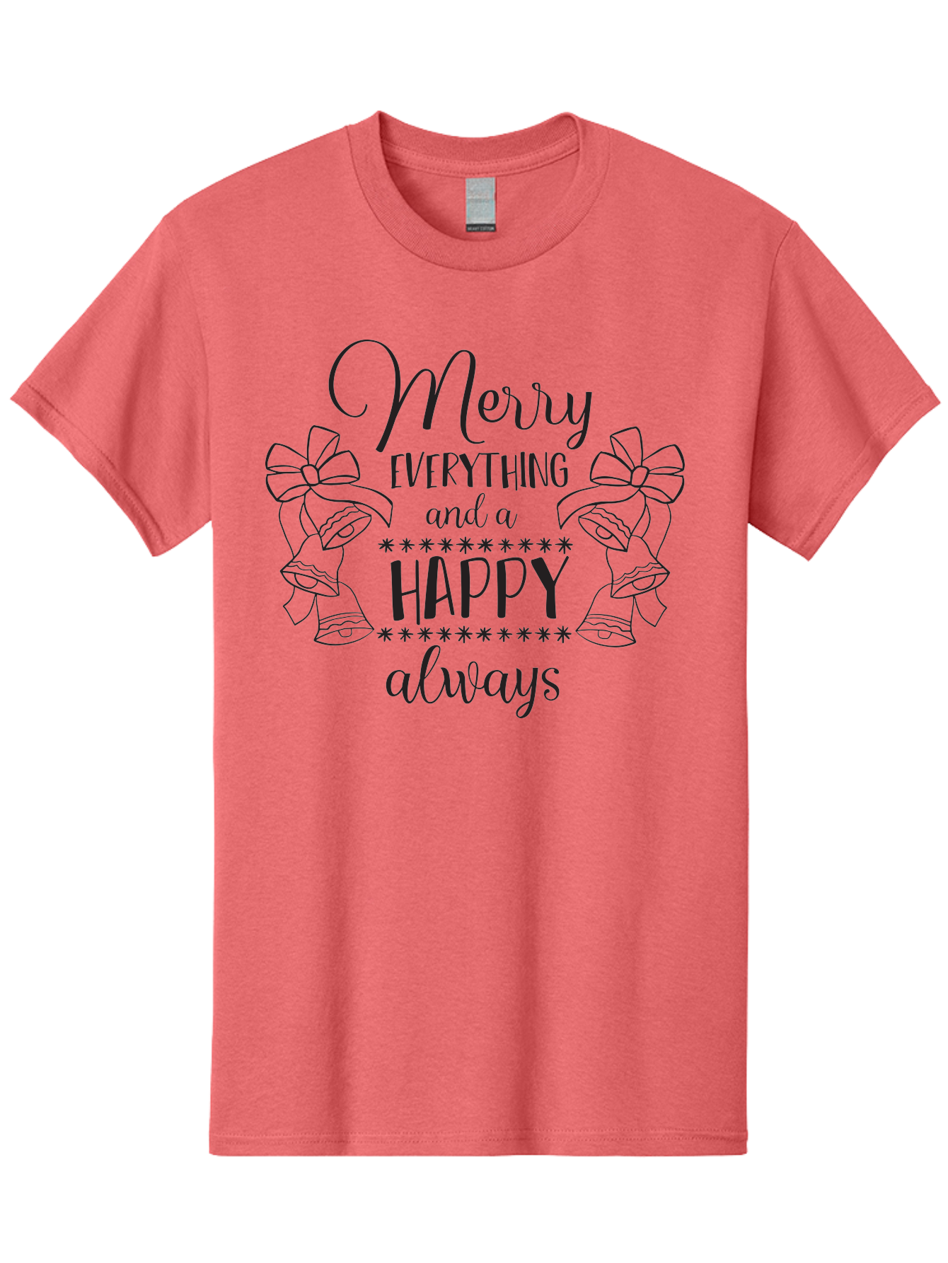 Merry-Everything-And-Happy-Always Men'S Graphic Tee, 100% Cotton, Comfortable Casual Summer Wear, Machine Washable, Merry Everything And A Happy Always, Festive Greeting, Holiday Cheer, Christmas Wishes, Joyful Message, Celebratory Tone, Aad005 23