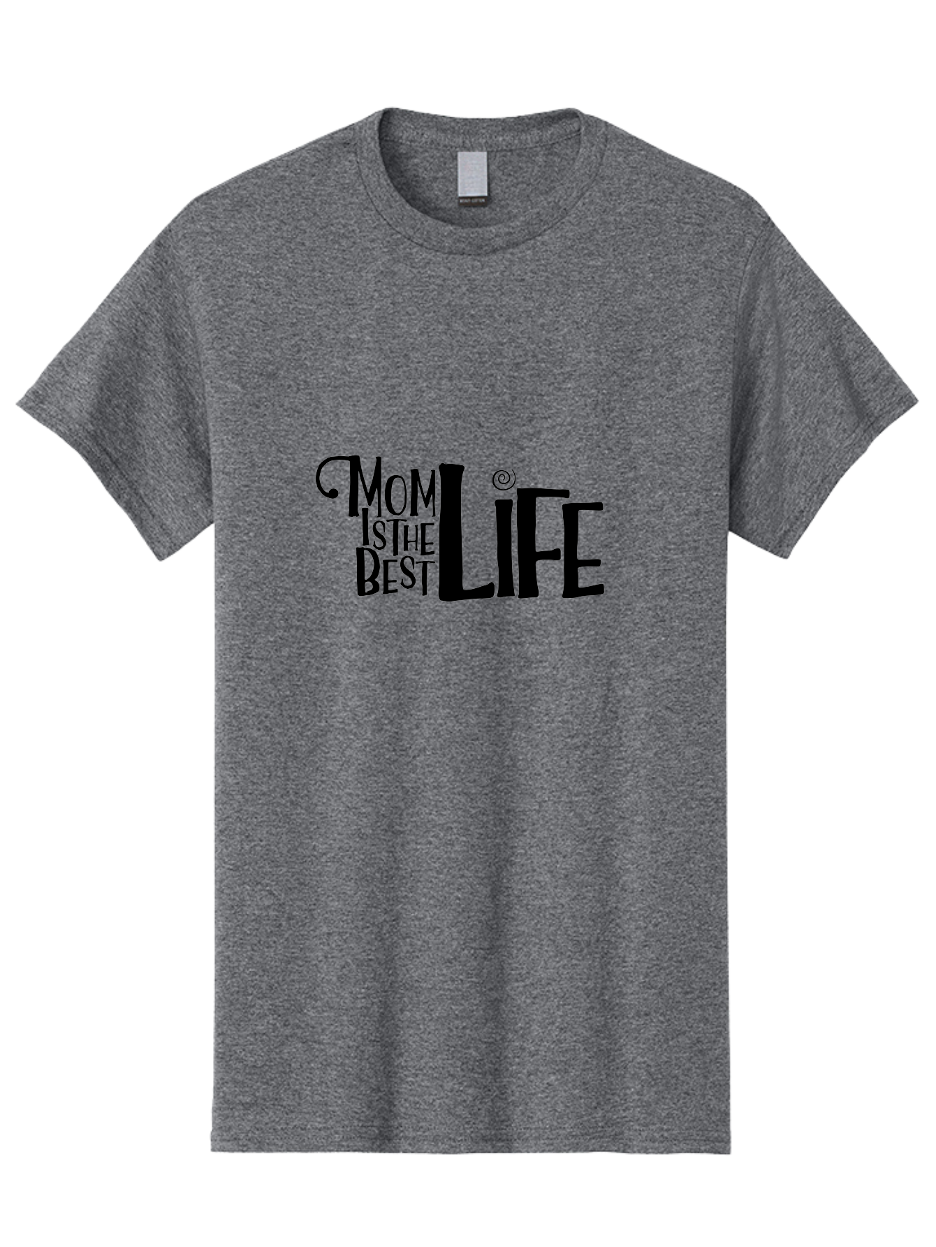 Mom-Is-The-Best-Life Men'S Graphic Tee, 100% Cotton, Comfortable Casual Summer Wear, Machine Washable, Mom Life, Motherhood, Mom Quotes, Inspirational Quotes, Quote Art, Typography, Mom Is The Best, Mother'S Day Gift Ideas, Parenting Aad012 7