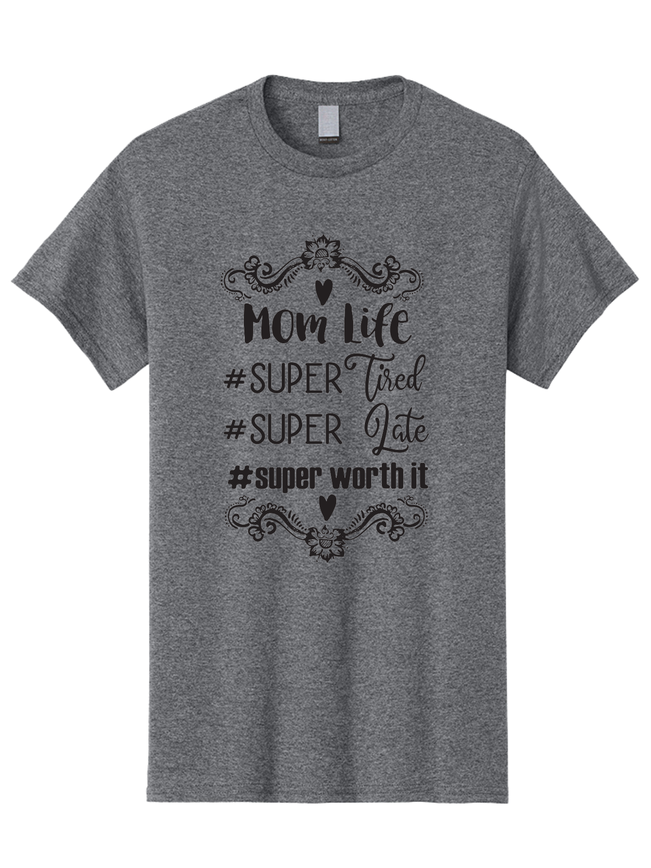 Mom-Life Men'S Graphic Tee, 100% Cotton, Comfortable Casual Summer Wear, Machine Washable, Mom Life, Motherhood, Parenting, Parenting Quote, Super Tired, Super Late, Super Worth It, Motherhood Journey, Mom Quote, Parenting Life Aad013 19