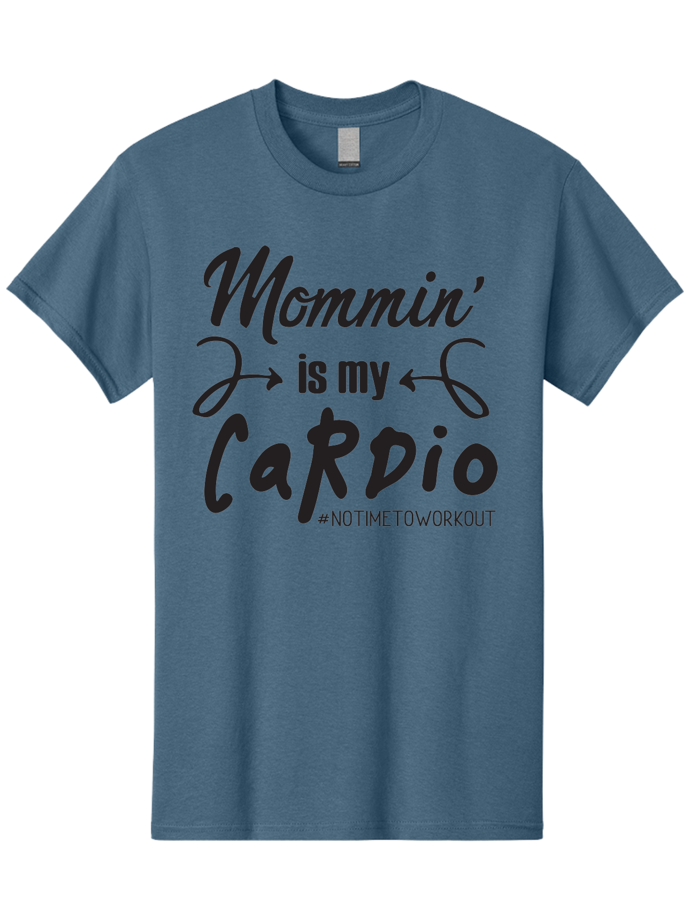 Mommin-Is-My-Cardio Men'S Graphic Tee, 100% Cotton, Comfortable Casual Summer Wear, Machine Washable, Mom Life, Mommin', Cardio Workout, Funny Quotes, Mom Humor, Parenting, Motherhood, Fitness Motivation, Humor For Moms, No Time To Workout Aad016 11