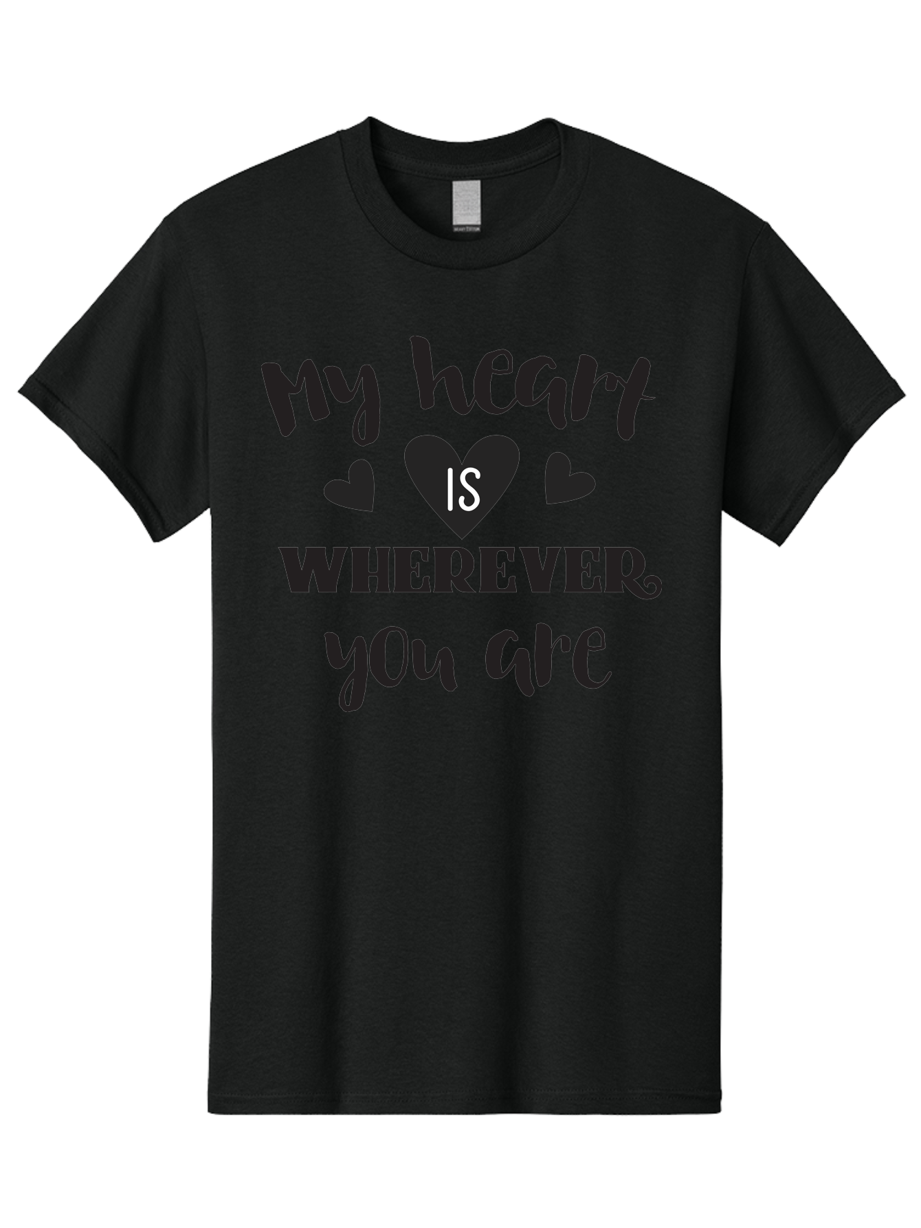 My-Heart-Is-Wherever-You-Are Men'S Graphic Tee, 100% Cotton, Comfortable Casual Summer Wear, Machine Washable, Love Quote, Heart Is Wherever You Are, Romantic Phrase, Black Hearts, Love Message, Heartfelt Sentiment, Relationship Goals, Aad039 13