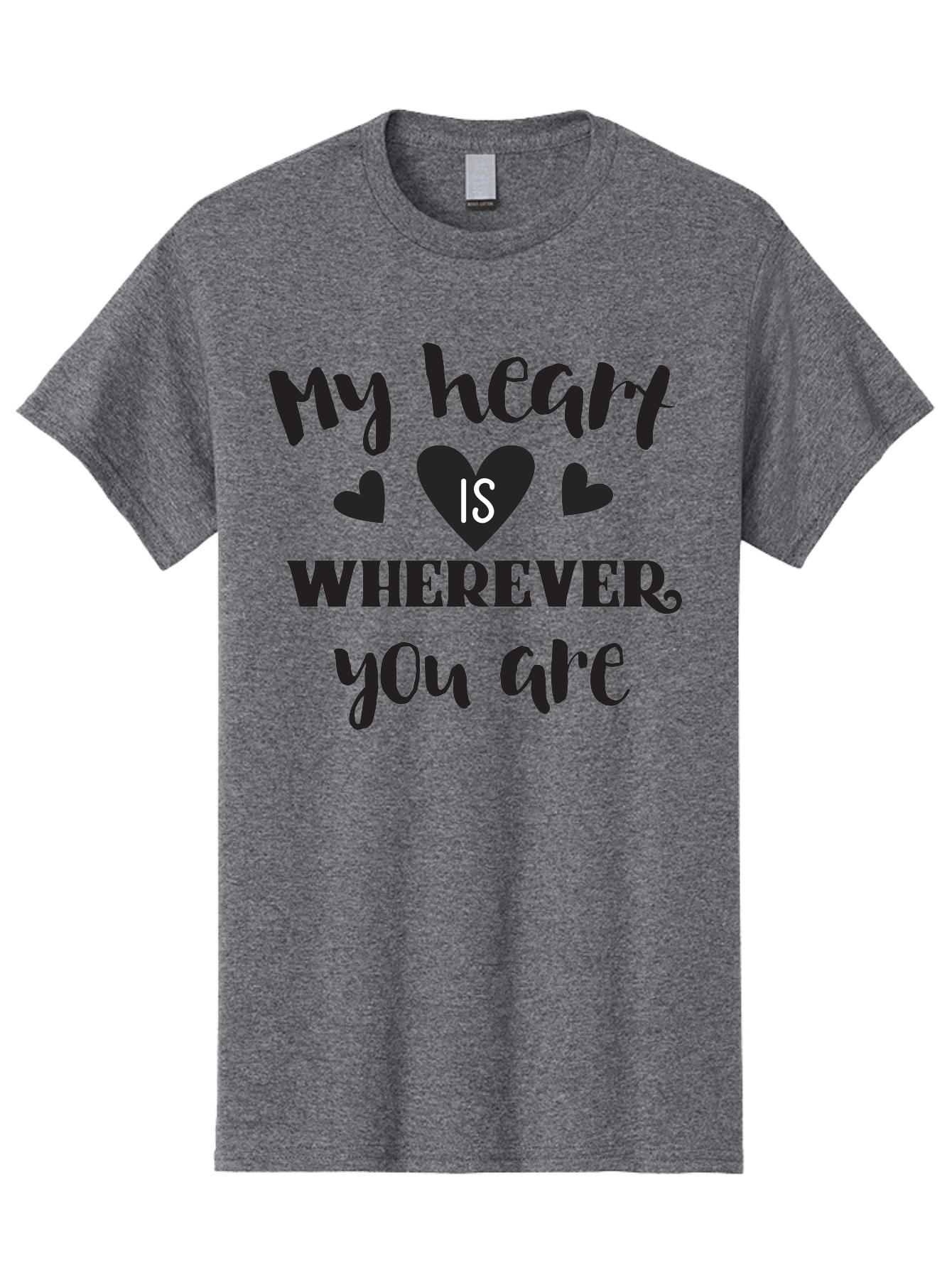 My-Heart-Is-Wherever-You-Are Men'S Graphic Tee, 100% Cotton, Comfortable Casual Summer Wear, Machine Washable, Love Quote, Heart Is Wherever You Are, Romantic Phrase, Black Hearts, Love Message, Heartfelt Sentiment, Relationship Goals, Aad039 7