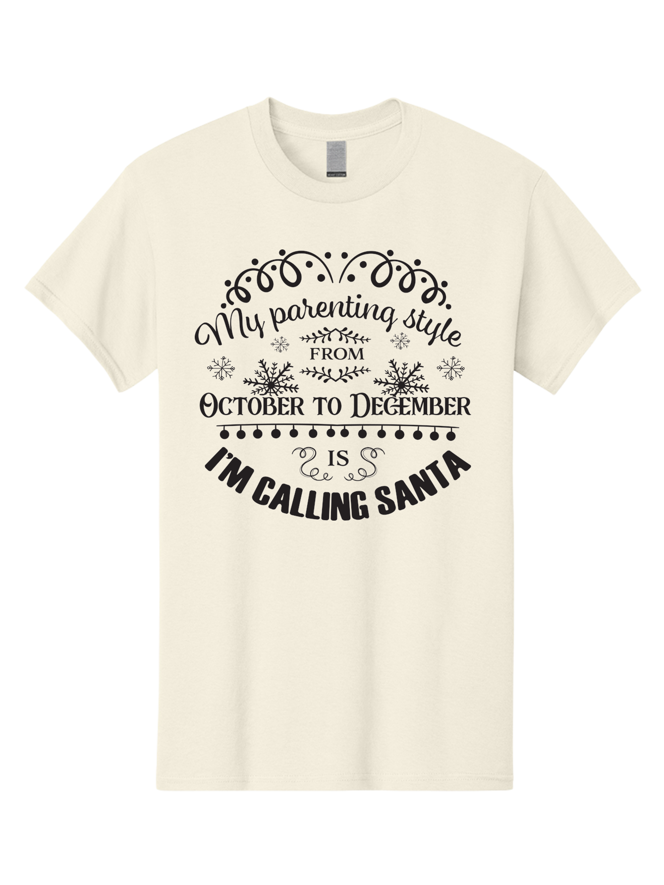 My-Parenting-Style Men'S Graphic Tee, 100% Cotton, Comfortable Casual Summer Wear, Machine Washable, Funny Parenting Quote, Parenting Style, Holiday Humor, Christmas Magic, Parenting Memes, Humorous Quote, Festive, Aad045 17