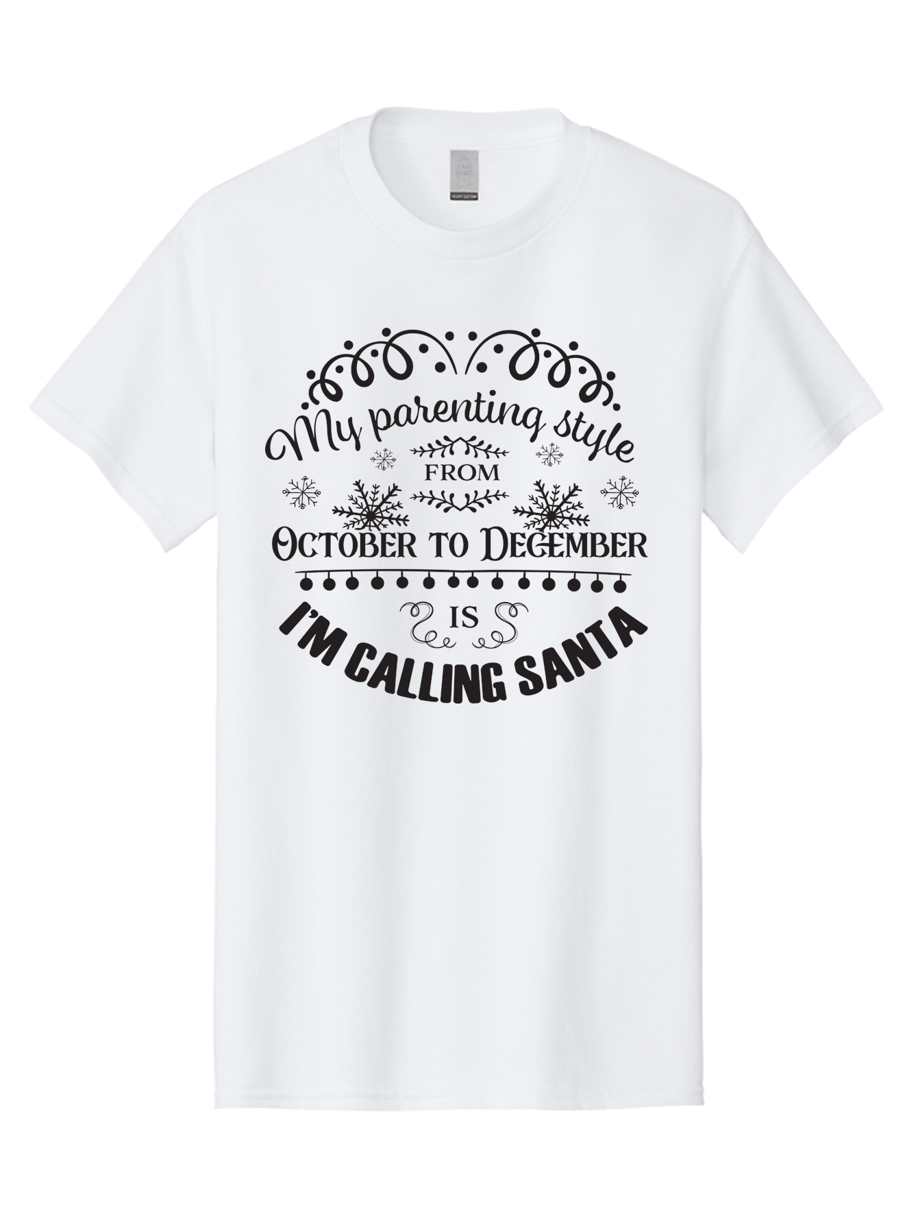My-Parenting-Style Men'S Graphic Tee, 100% Cotton, Comfortable Casual Summer Wear, Machine Washable, Funny Parenting Quote, Parenting Style, Holiday Humor, Christmas Magic, Parenting Memes, Humorous Quote, Festive, Aad045 27
