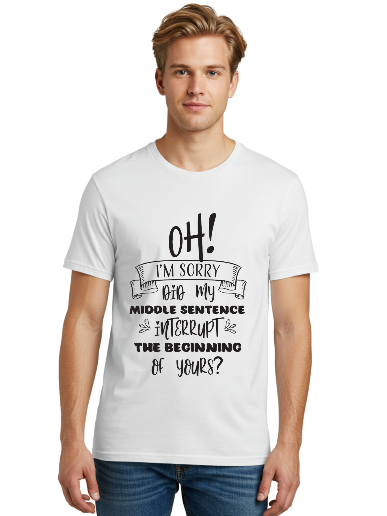 Oh-I-M-Sorry Men'S Graphic Tee, 100% Cotton, Comfortable Casual Summer Wear, Machine Washable, Humorous Quote, Funny Saying, Apology Message, Witty Remark, Playful Banter, Sarcastic Humor, Clever Phrase, Conversational Humor, Amusing Quote Aad068 16