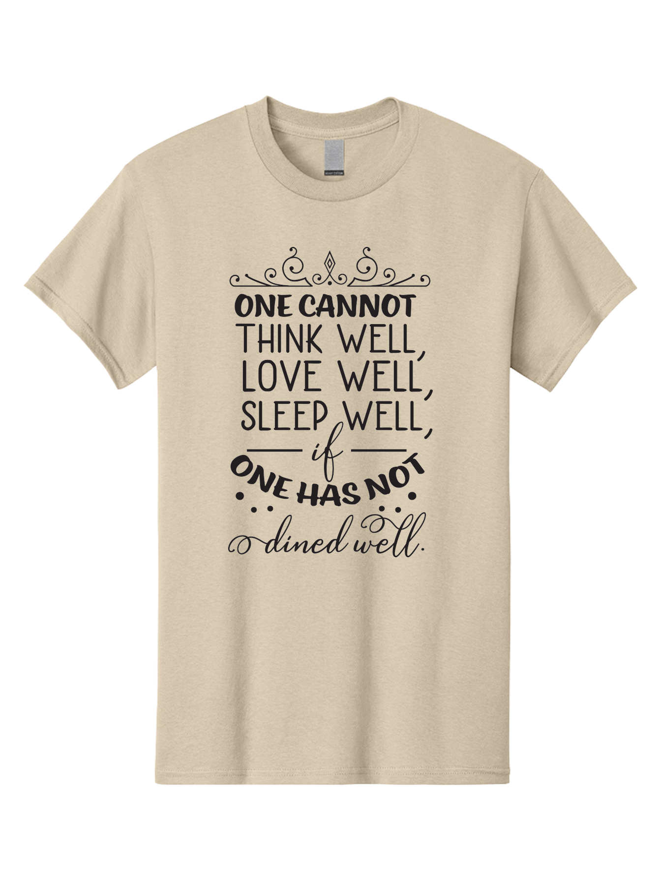 One-Cannot-Think-Well-Dined-Well Men'S Graphic Tee, 100% Cotton, Comfortable Casual Summer Wear, Machine Washable, Foodie Quote, Dining Inspiration, Think Well, Love Well, Sleep Well, Dined Well, Motivational Quote, Food For Thought, Aad071 15
