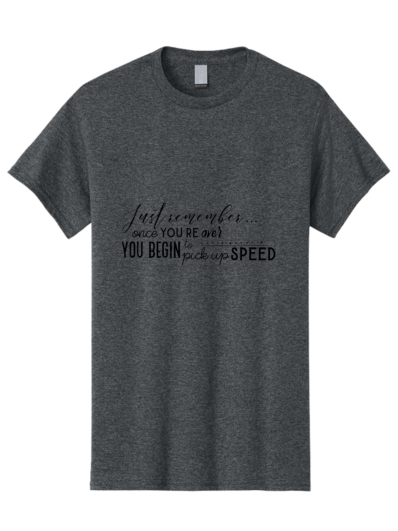 Over-The-Hill Men'S Graphic Tee, 100% Cotton, Comfortable Casual Summer Wear, Machine Washable, Motivational Quote, Inspirational Saying, Humorous Phrase, Over The Hill, Picking Up Speed, Funny Sayings Aad080 9