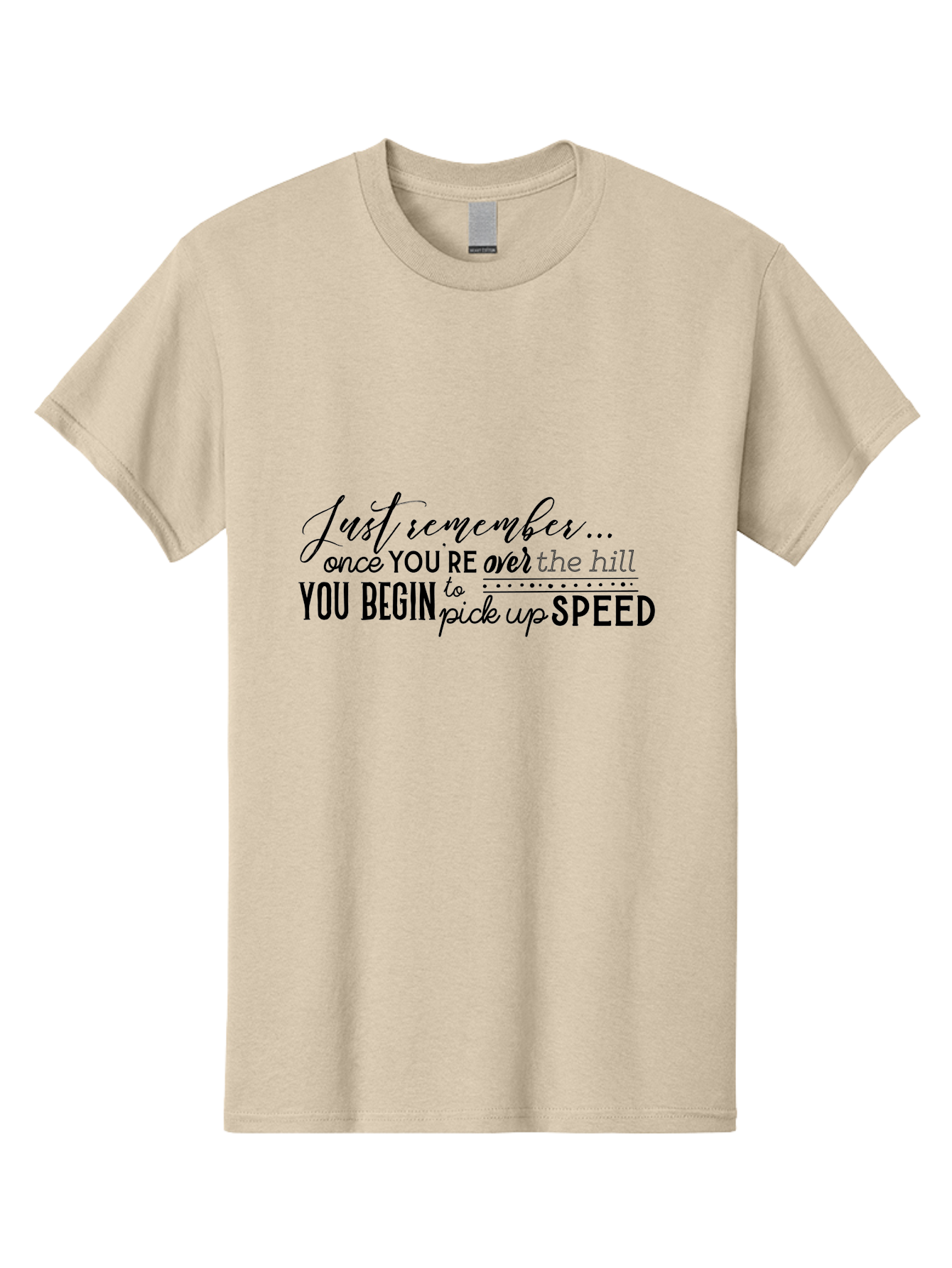 Over-The-Hill Men'S Graphic Tee, 100% Cotton, Comfortable Casual Summer Wear, Machine Washable, Motivational Quote, Inspirational Saying, Humorous Phrase, Over The Hill, Picking Up Speed, Funny Sayings Aad080 29