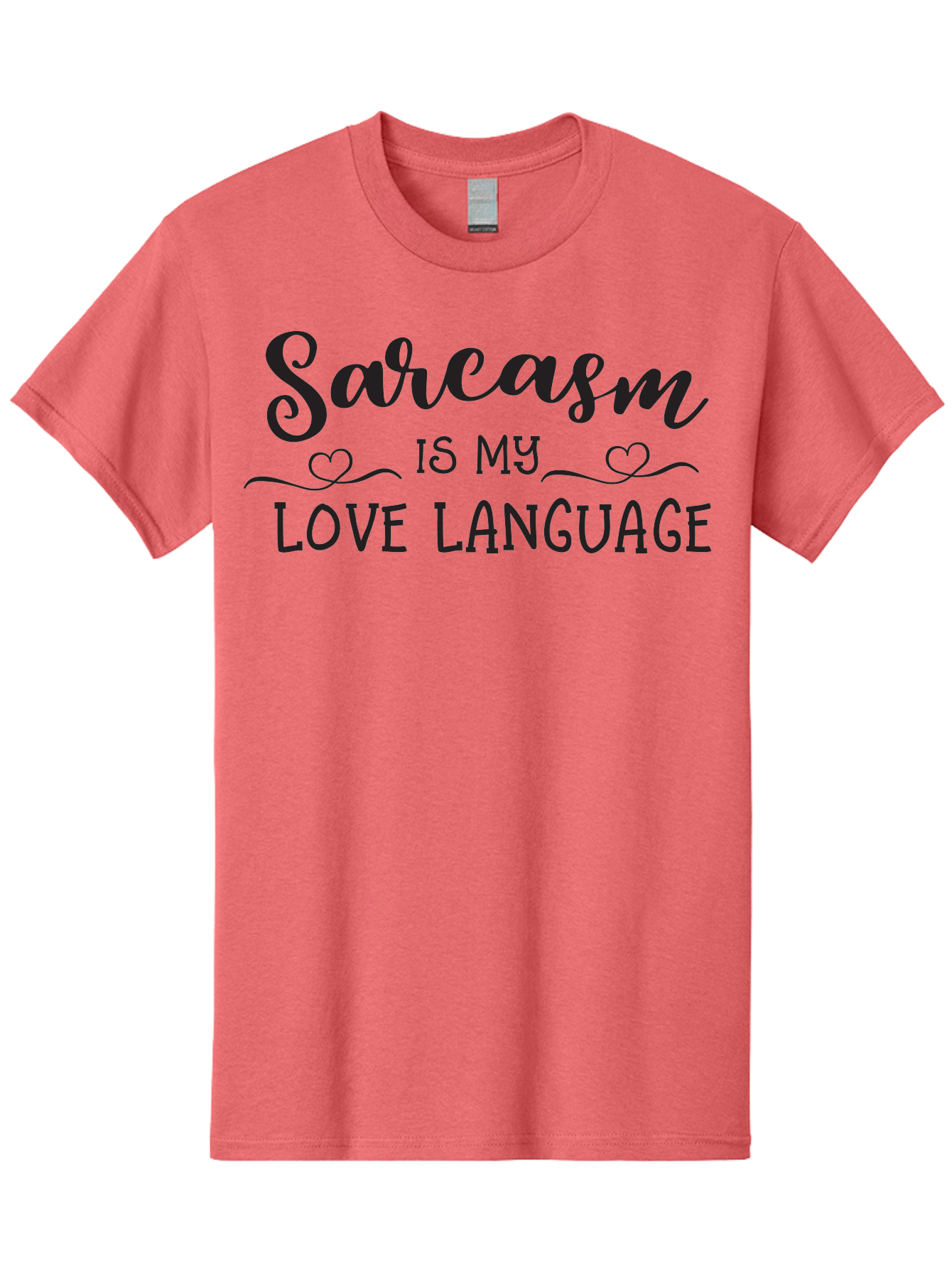 Sarcasm-Is-My-Love-Language Men'S Graphic Tee, 100% Cotton, Comfortable Casual Summer Wear, Machine Washable, Sarcasm, Love Language, Funny Quote, Humorous Phrase, Witty Saying, Heartwarming Text, Cute Design, Quirky Expression, Aad141 23