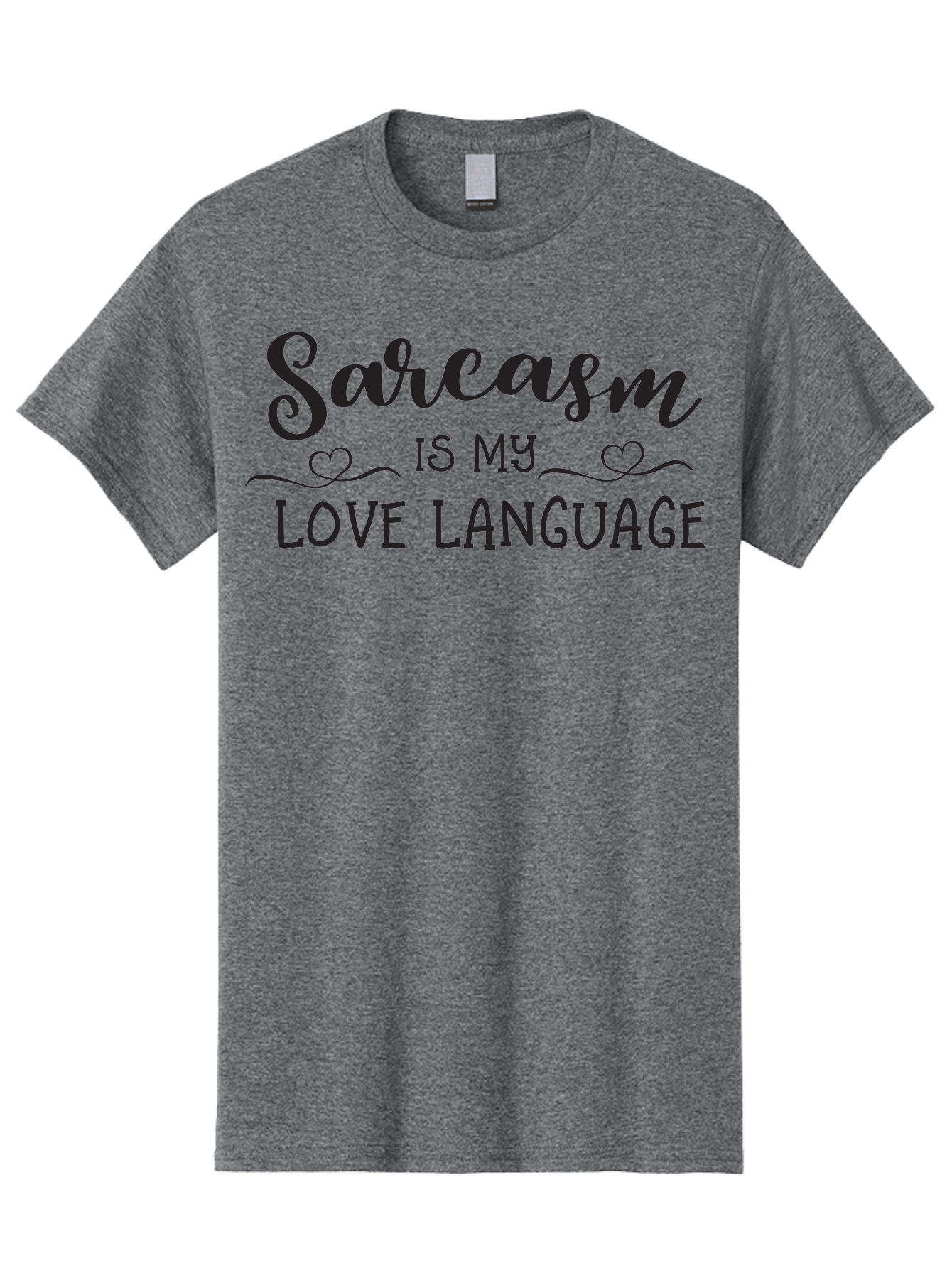 Sarcasm-Is-My-Love-Language Men'S Graphic Tee, 100% Cotton, Comfortable Casual Summer Wear, Machine Washable, Sarcasm, Love Language, Funny Quote, Humorous Phrase, Witty Saying, Heartwarming Text, Cute Design, Quirky Expression, Aad141 25
